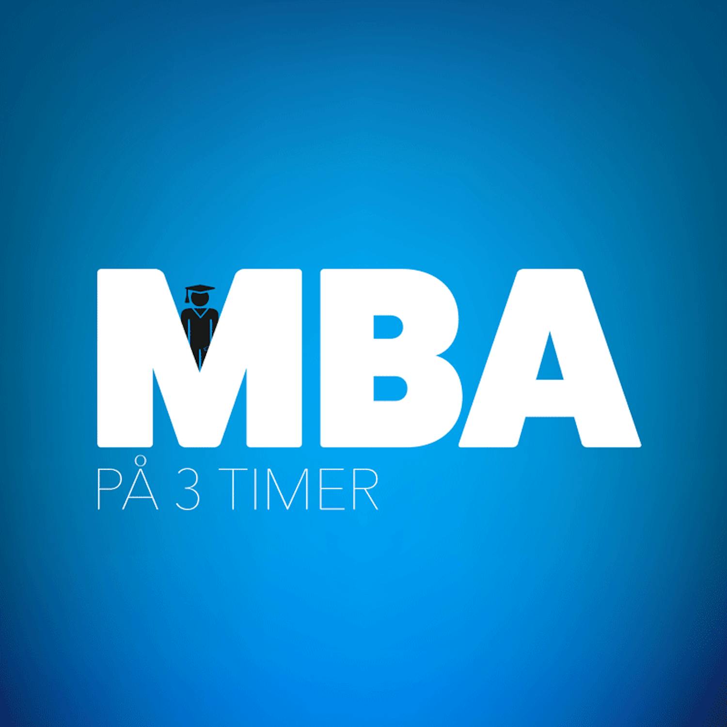 MBA på 3 timer