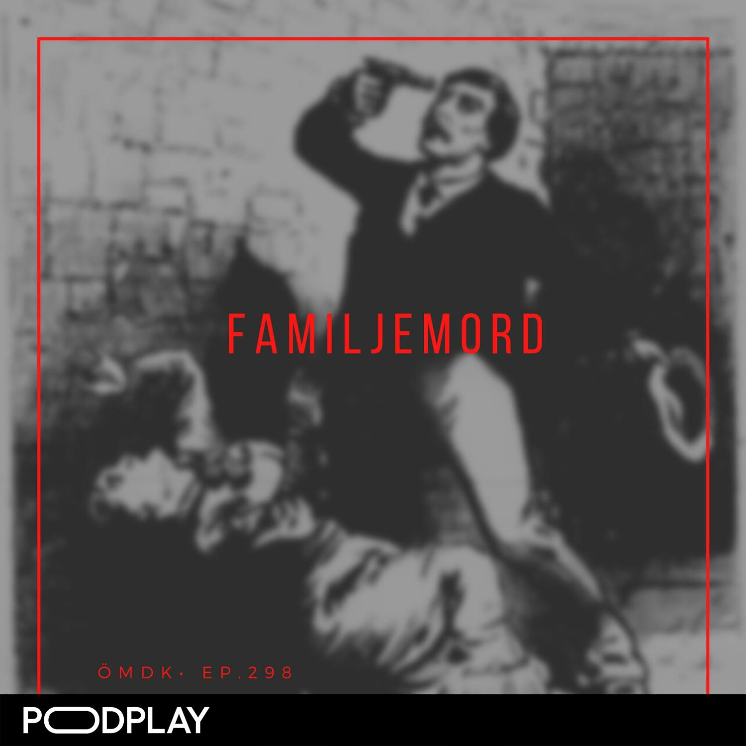 298. Familjemord