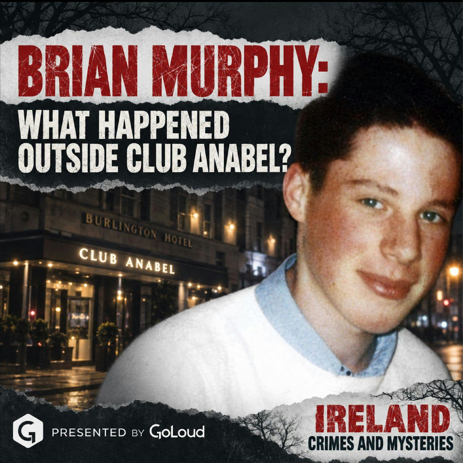 Brian Murphy: What Happened Outside Club Anabel?