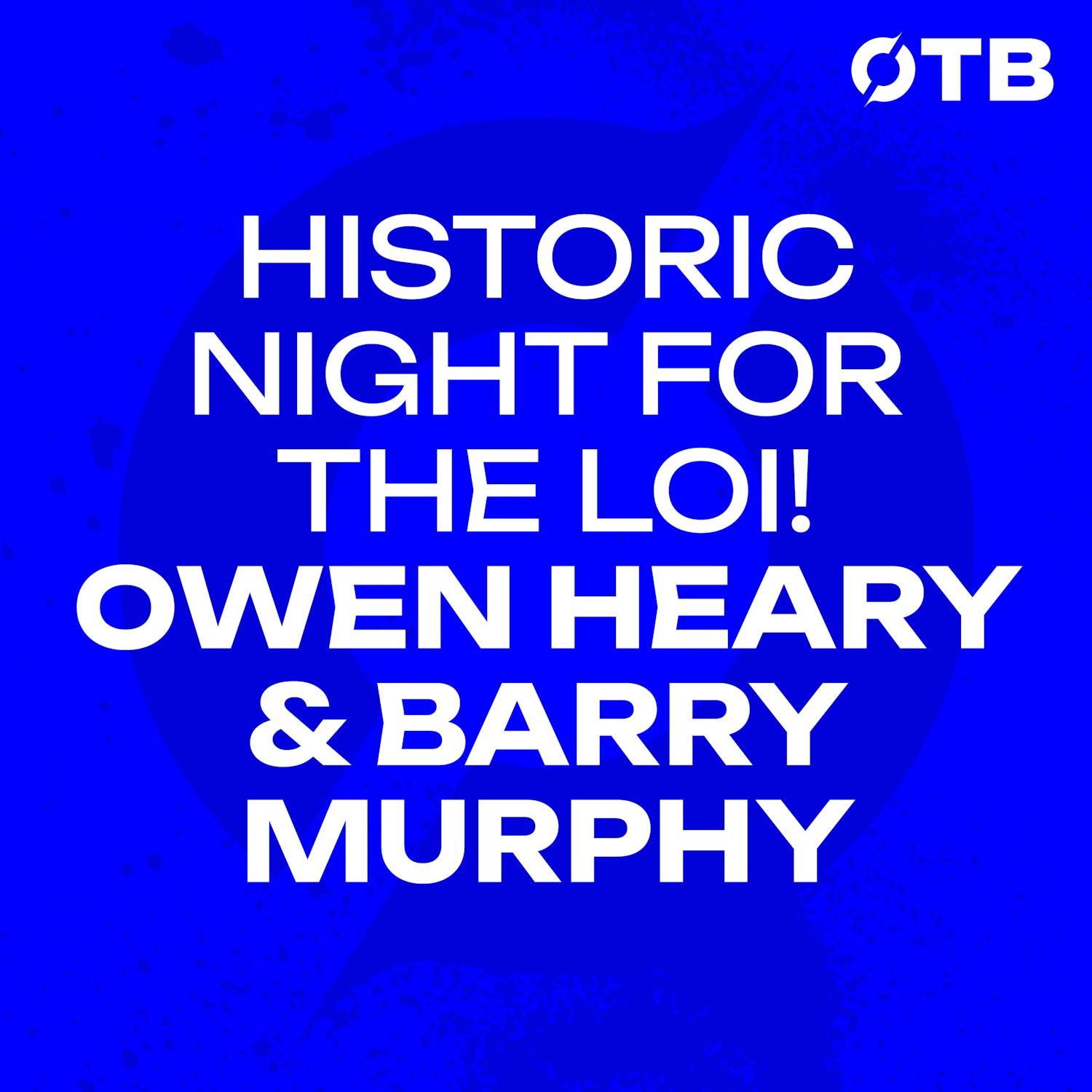 OWEN HEARY & BARRY MURPHY: ‘It’s time to move the league forward!’ | OFF THE BALL