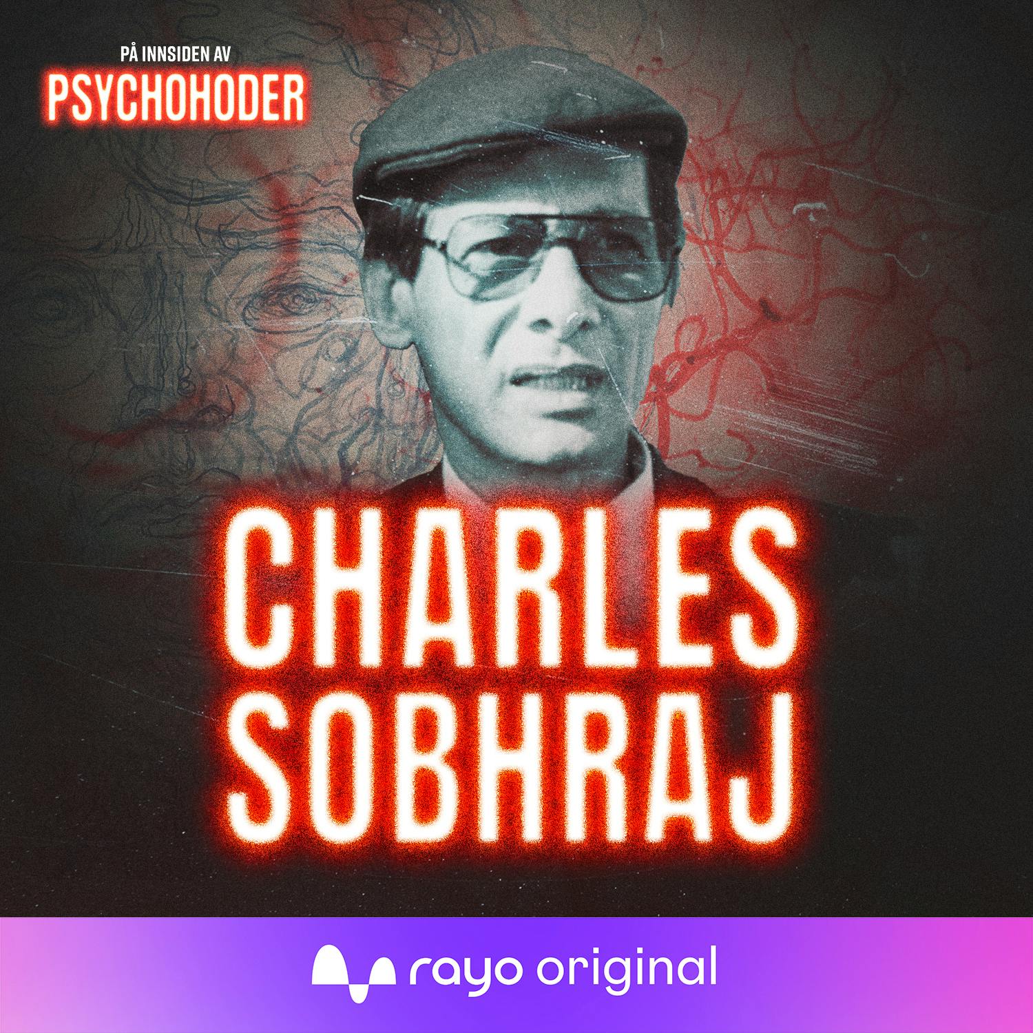 Charles Sobhraj - sjarmerte, drepte og stjal identiteter