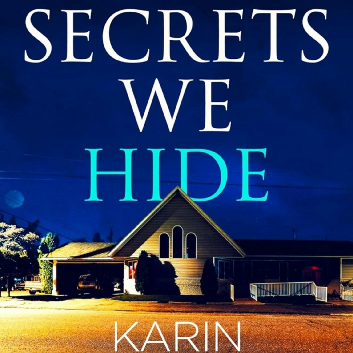 Karen Slaughter on her new novel 'The Secrets We Hide' artwork