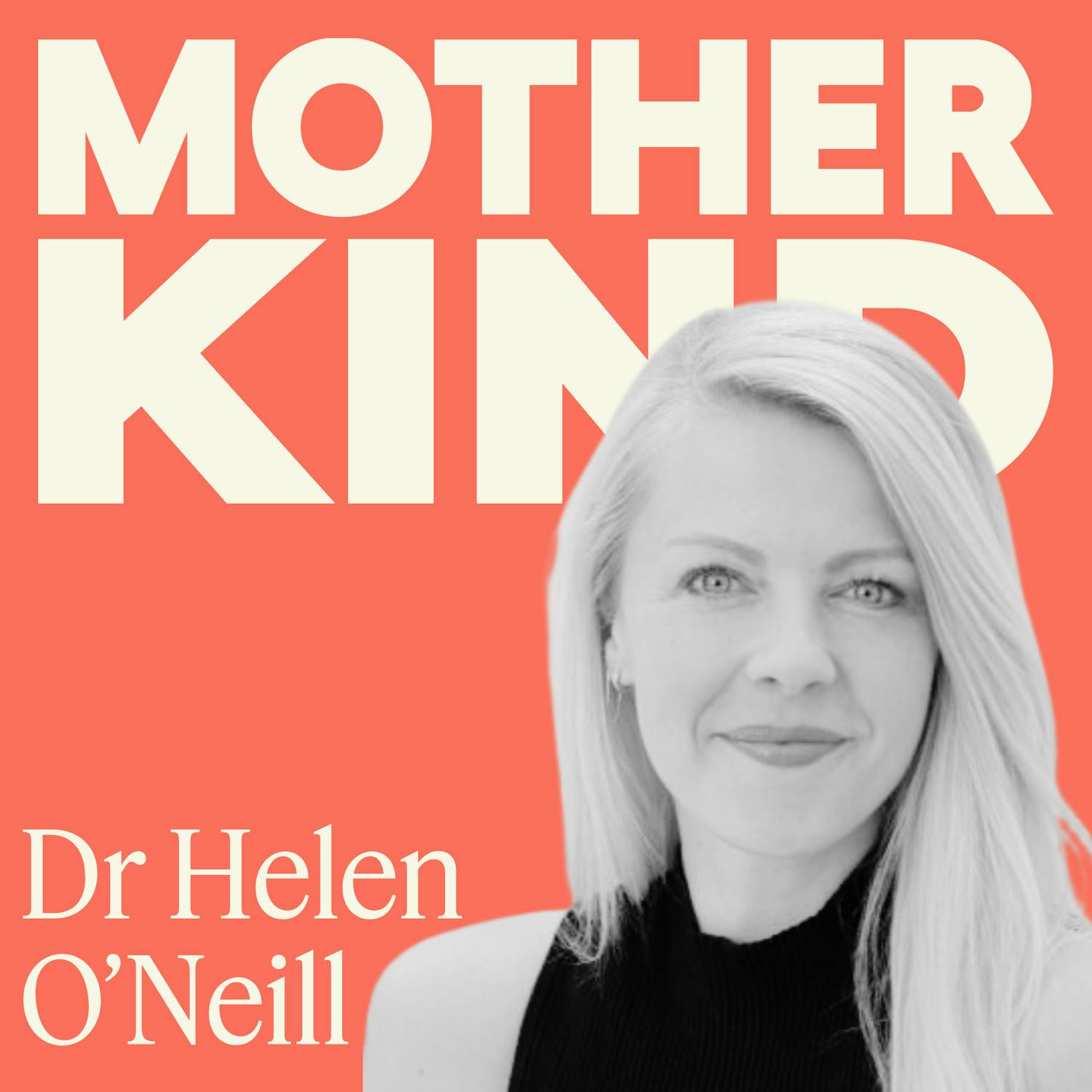 Dr Helen O’Neill: Nobody Ever Taught Us This About Our Bodies episode artwork