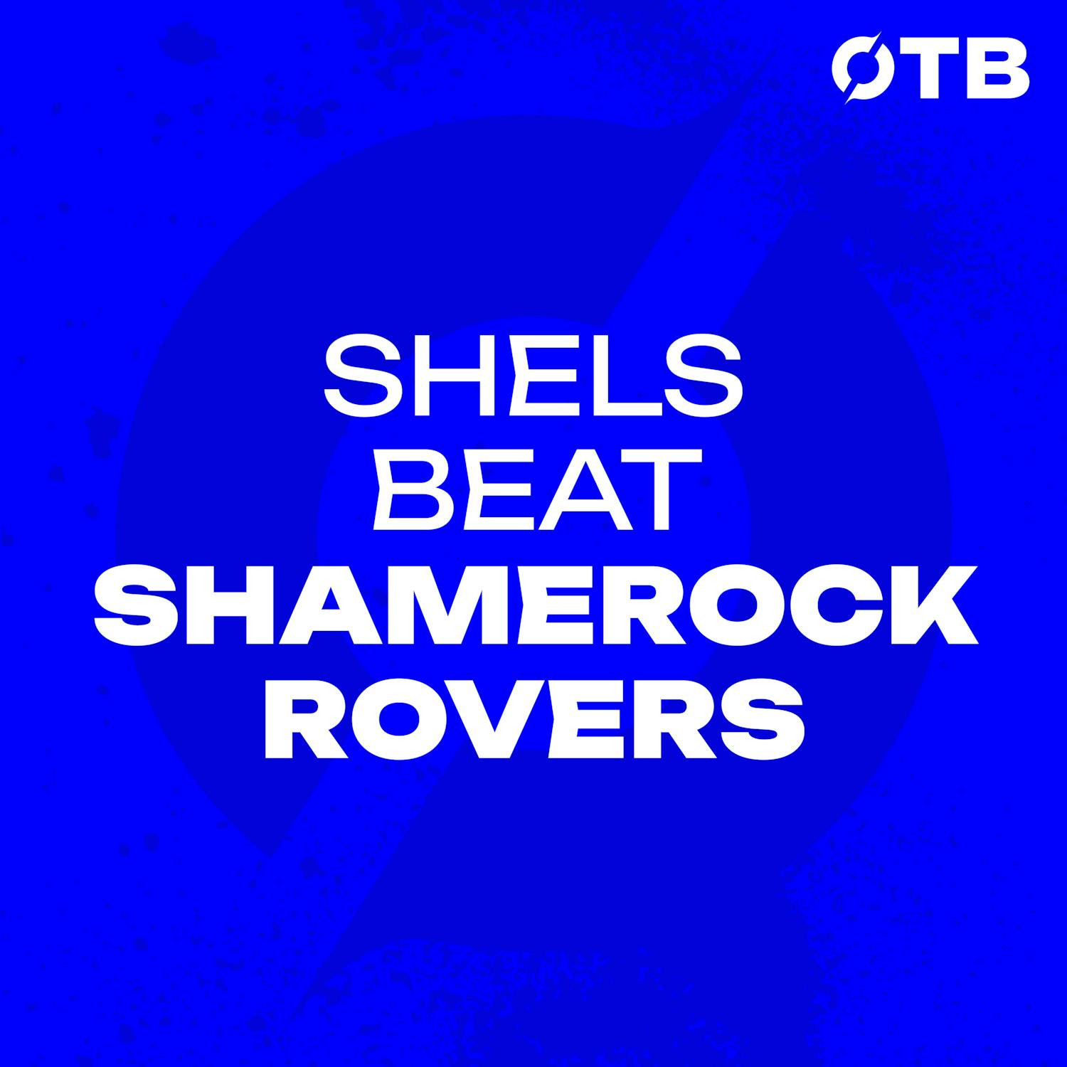 Shels beat Rovers: Harry Wood masterclass | Joey O’Brien & Stephen Bradley episode artwork