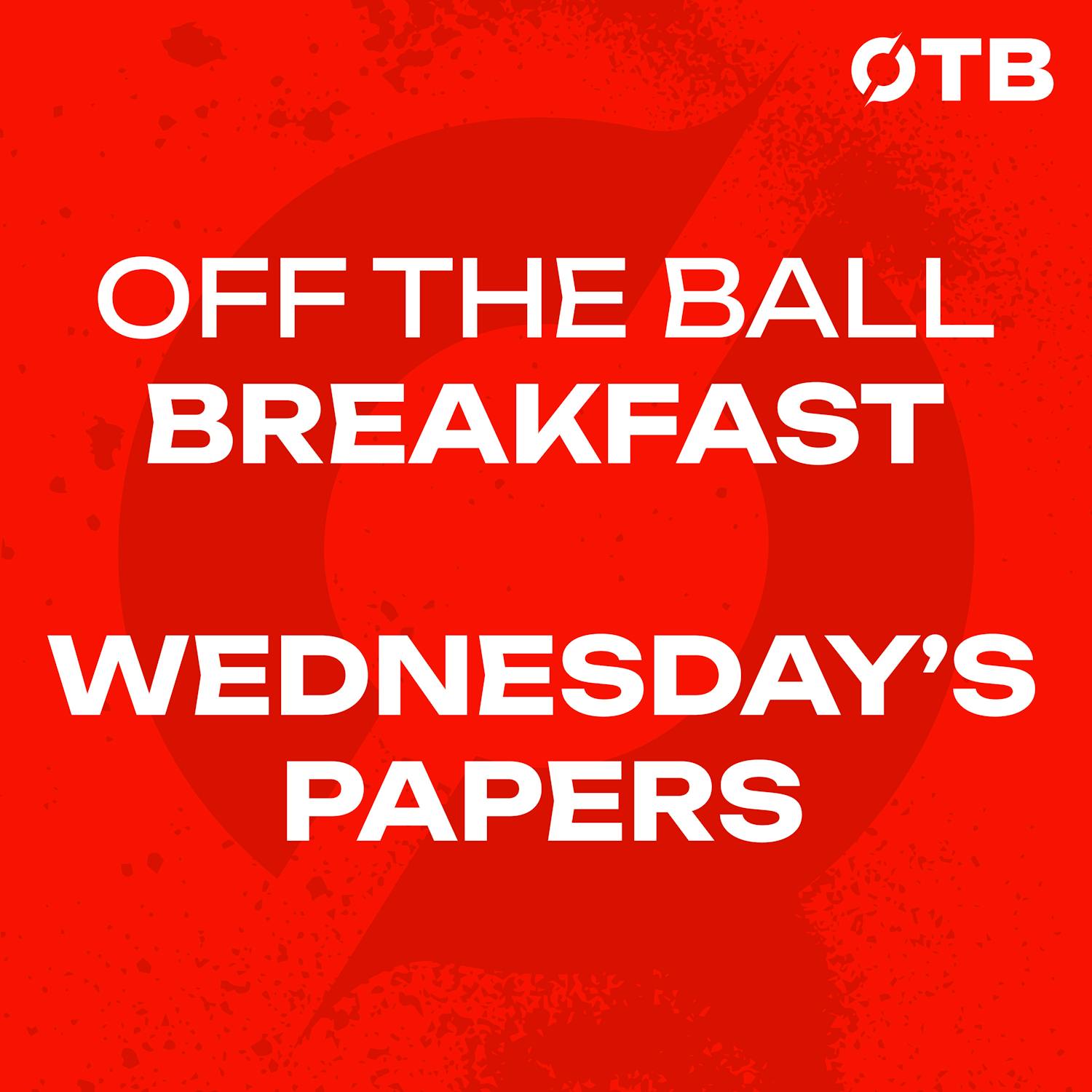 ‘Could Chelsea borrow Frank Lampard for 6 weeks!?’ | MORNING PAPERS | OFF THE BALL BREAKFAST