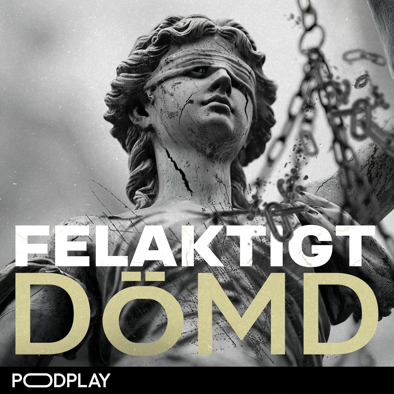 Poddtips från Podplay: Felaktigt Dömd