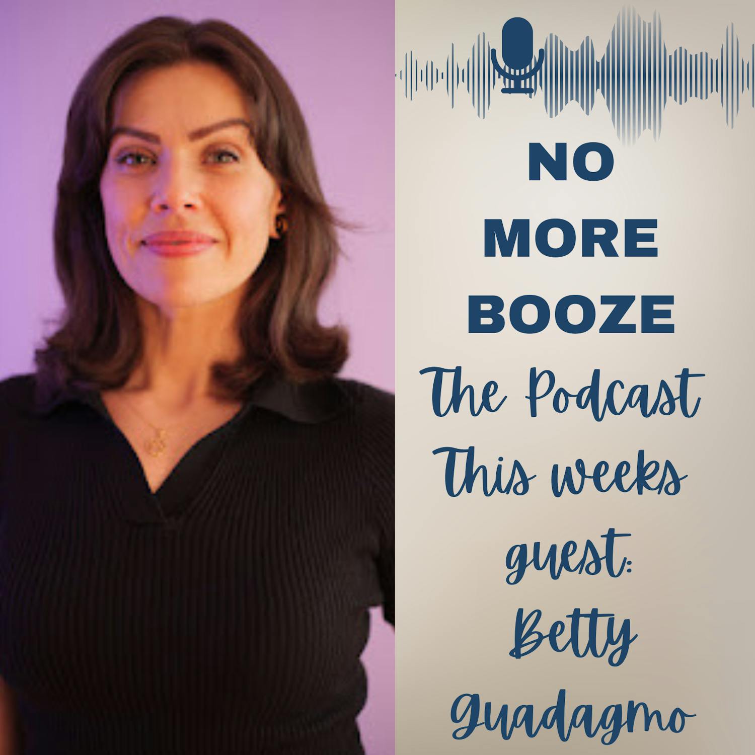 Betty Guadagno- Transformed by a Near Death Experience Betty Guadagno- Transformed by a Near Death Experience