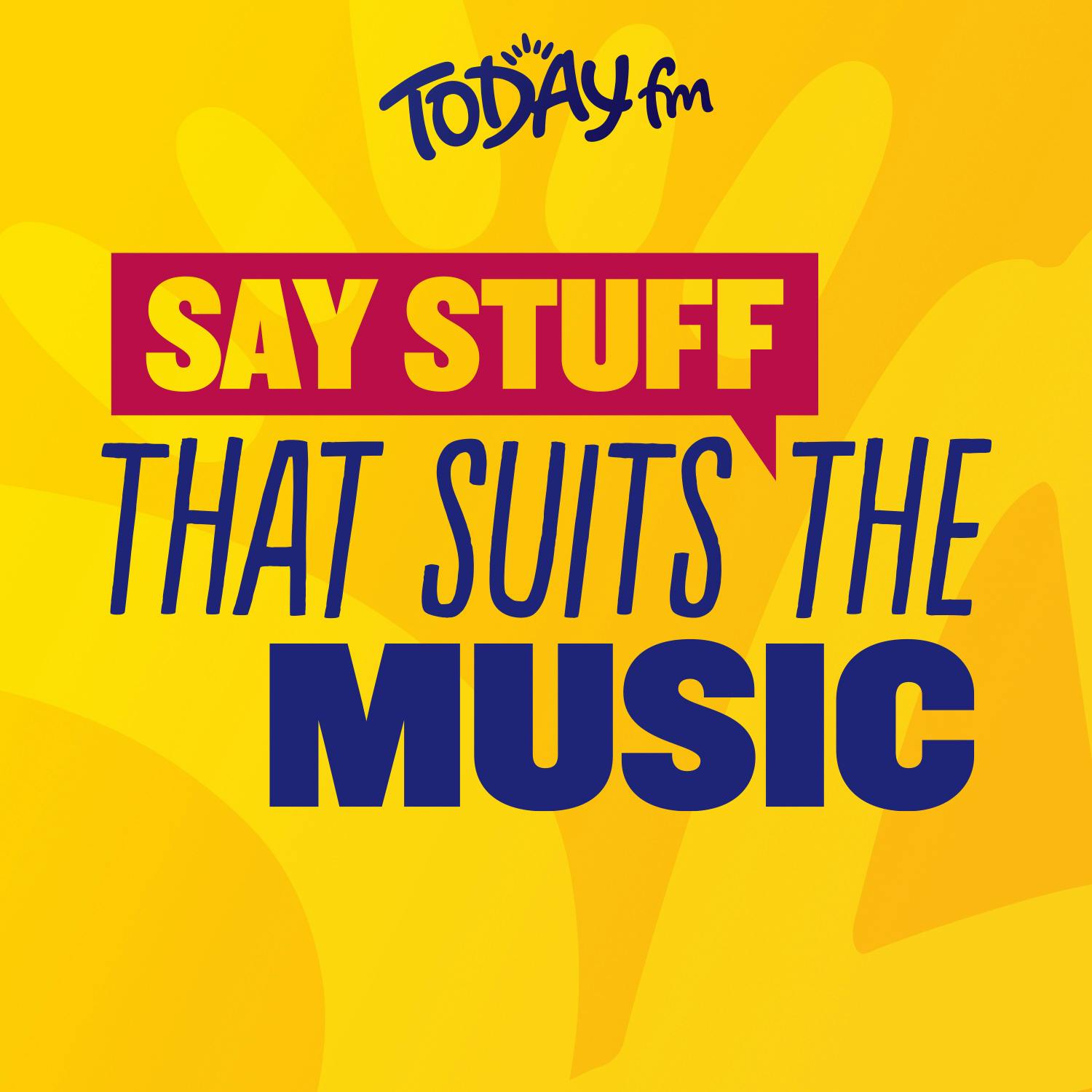 Say Stuff That Suits The Music Image