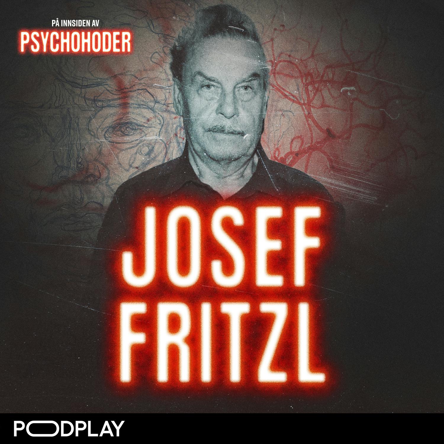 Josef Fritzl – holdt sin egen datter fanget i 24 år
