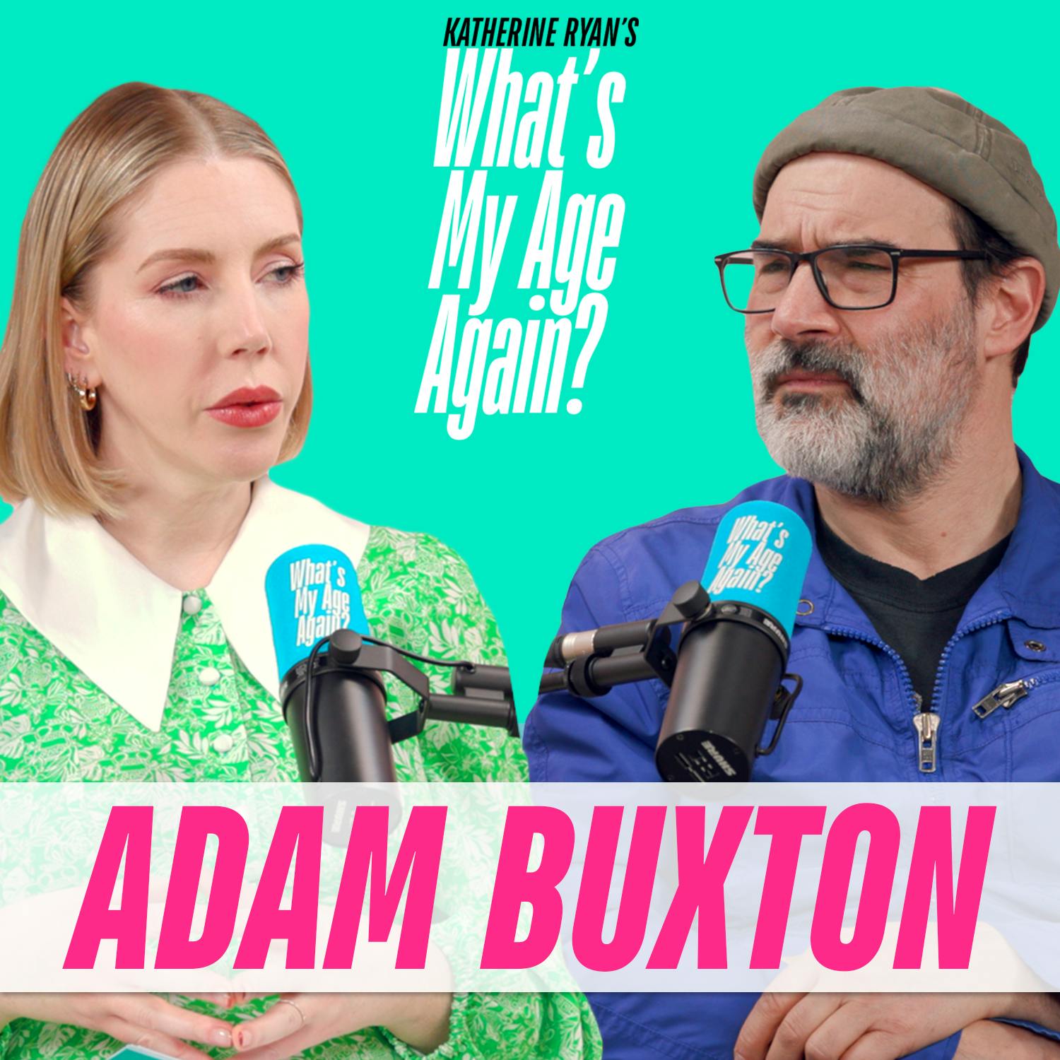 Adam Buxton – He’s made a career out of being a big kid, but how old is his body? episode artwork