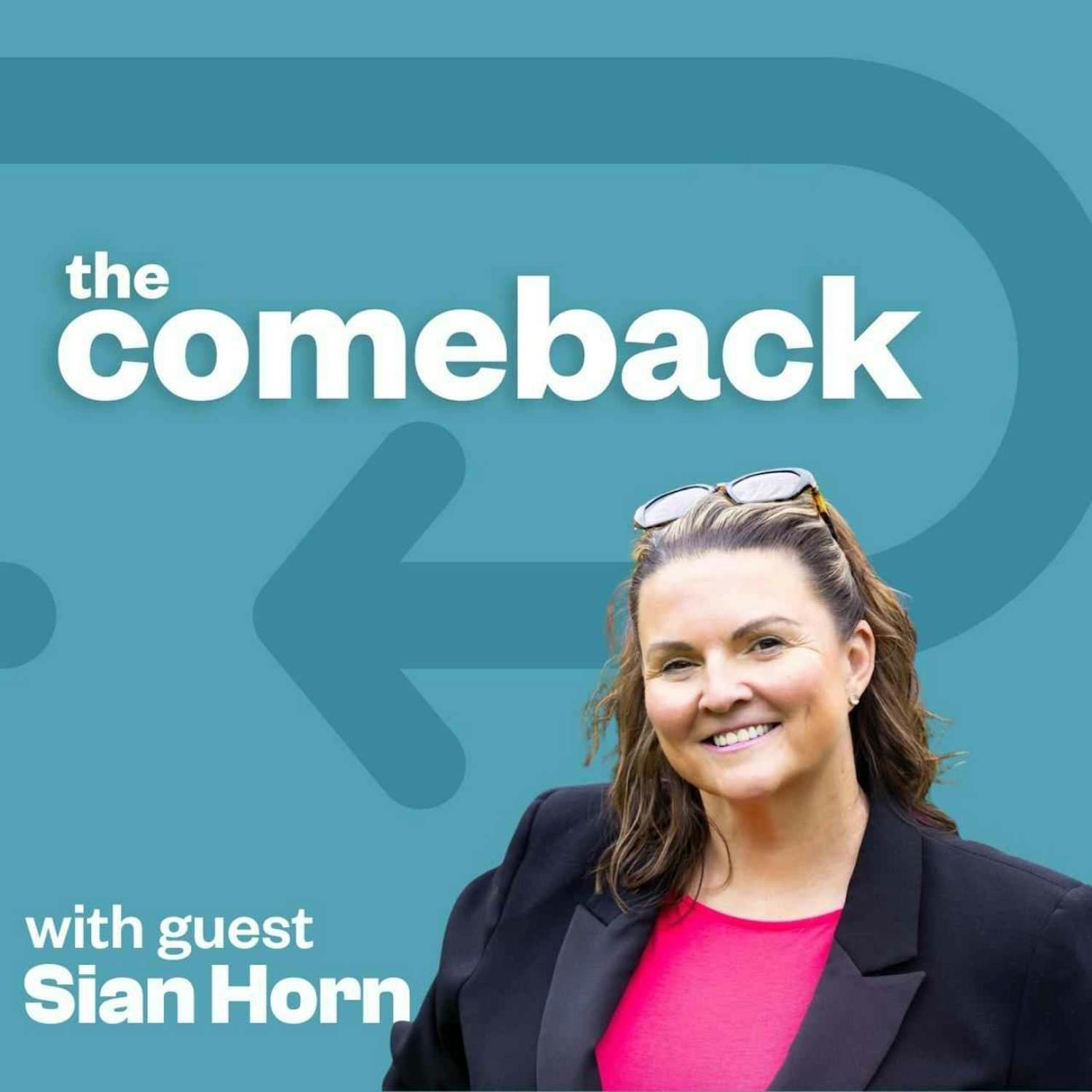The Comeback with Sian Horn episode artwork