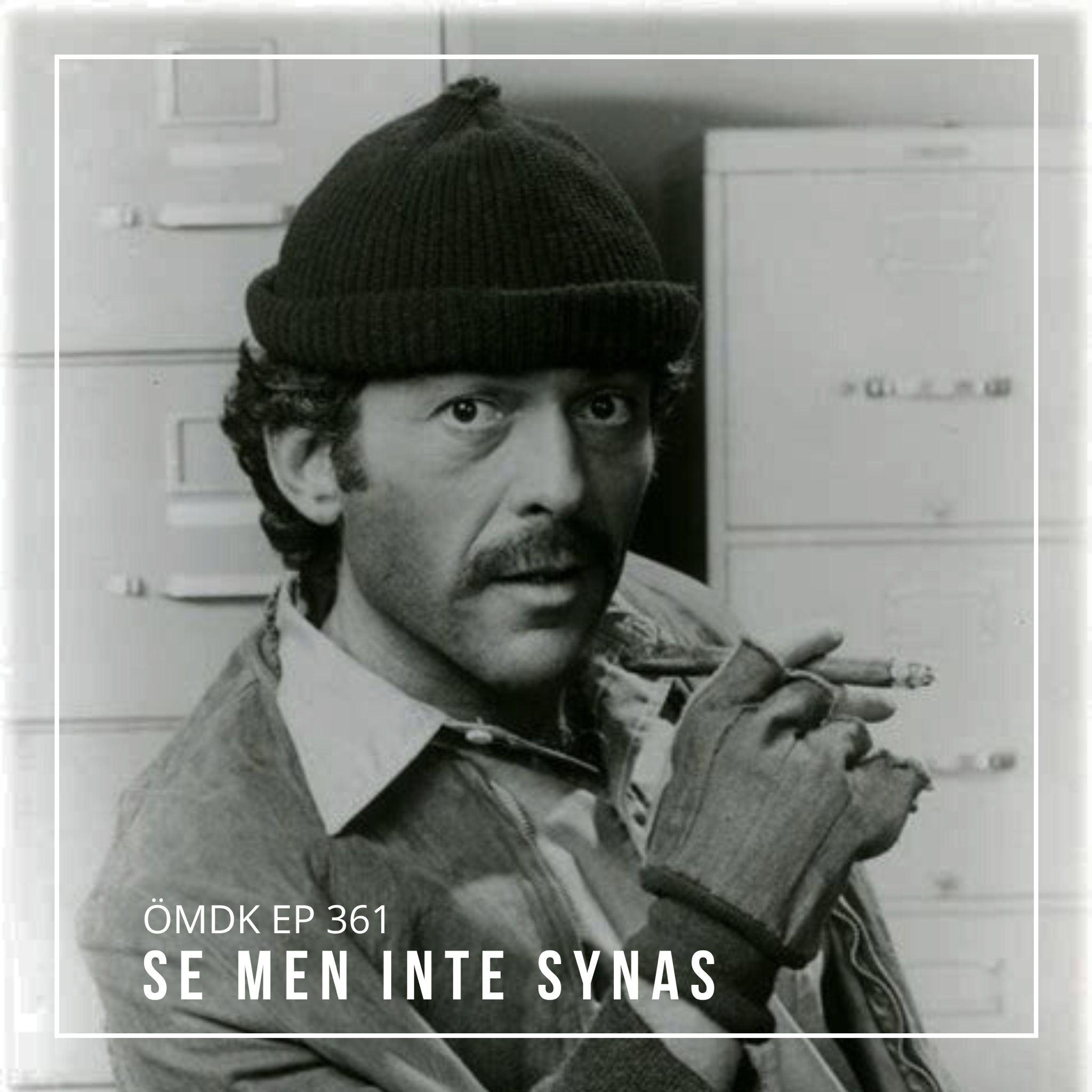 361. Se men inte synas