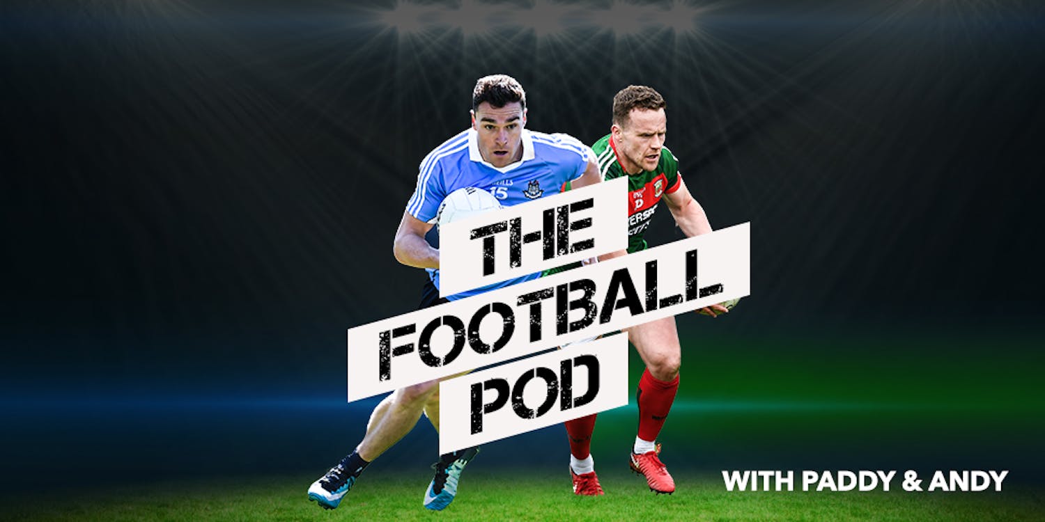 COMING SOON: The Football Pod with Paddy Andrews and Andy Moran