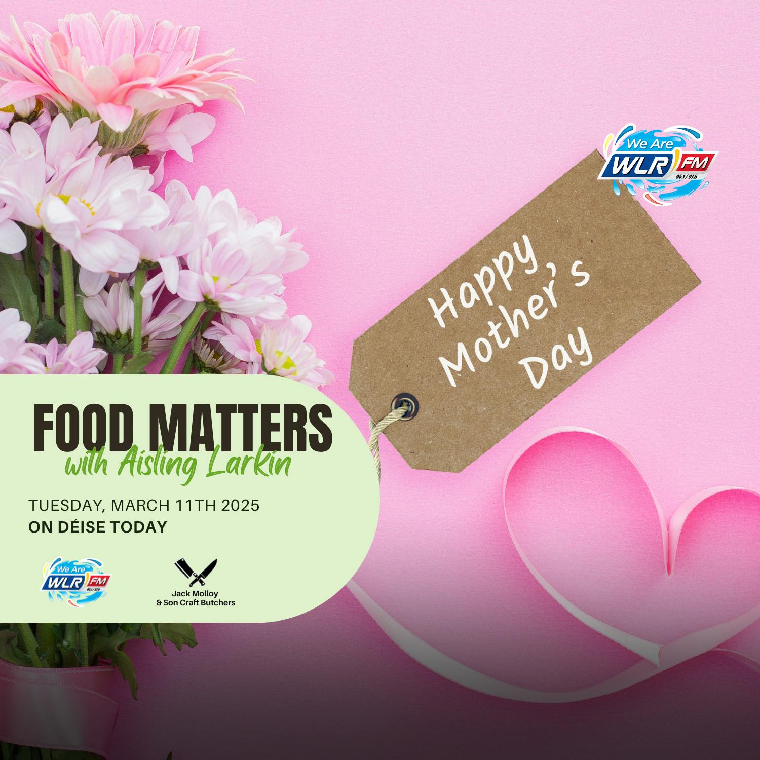 Food Matters - Treats for Mother’s Day