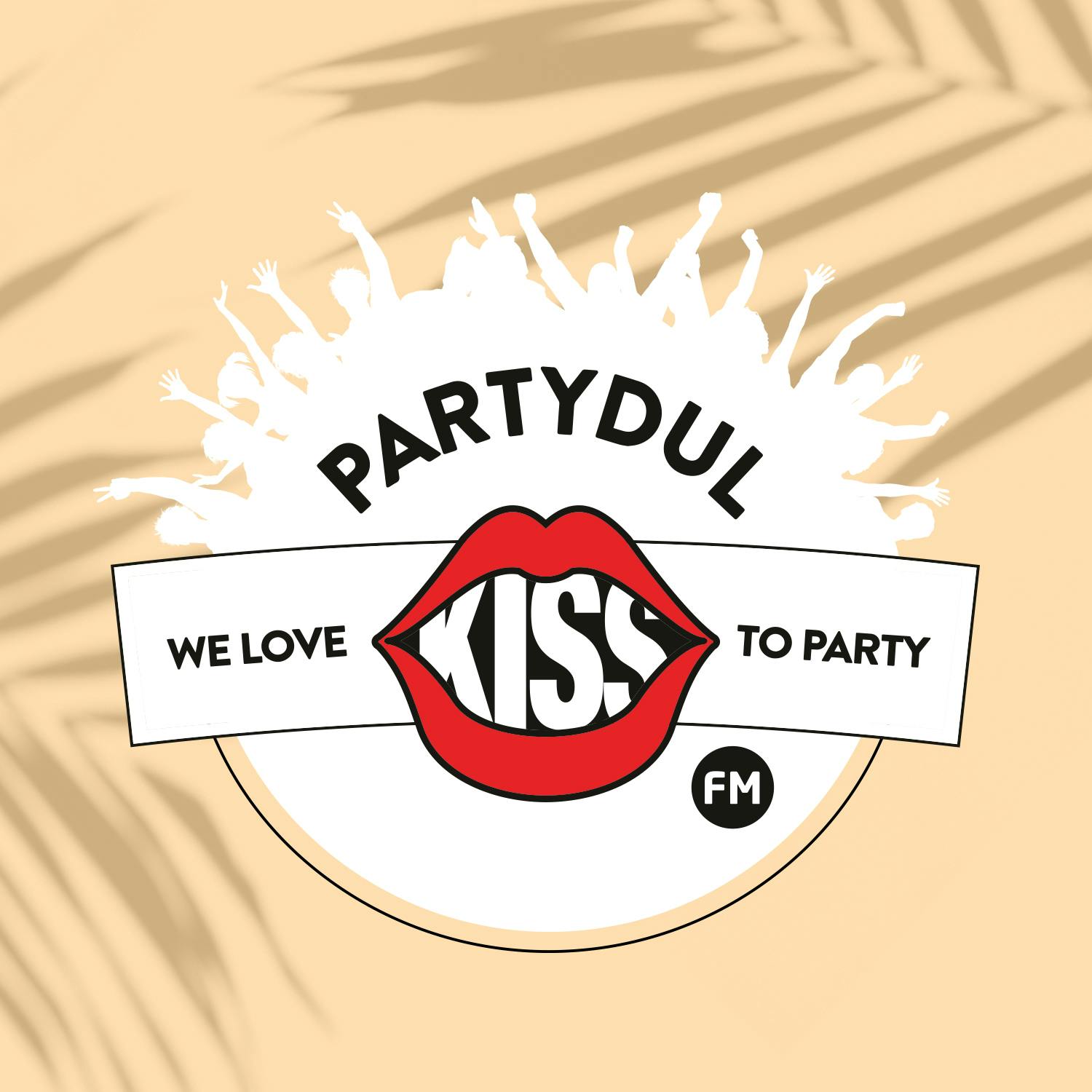 Partydul Kiss FM:Partydul Kiss FM