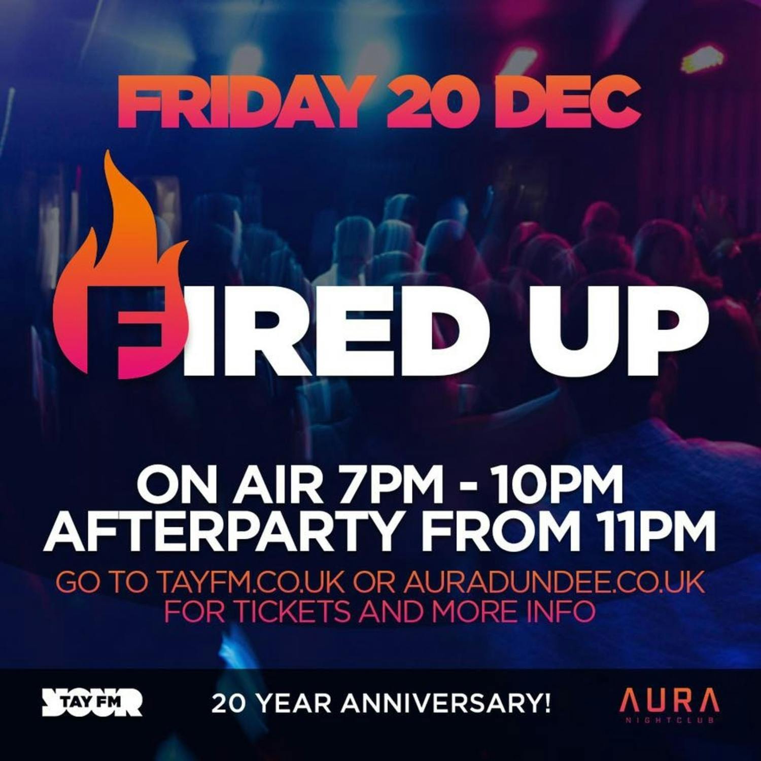 Fired Up Friday - the 20th Anniversary Show