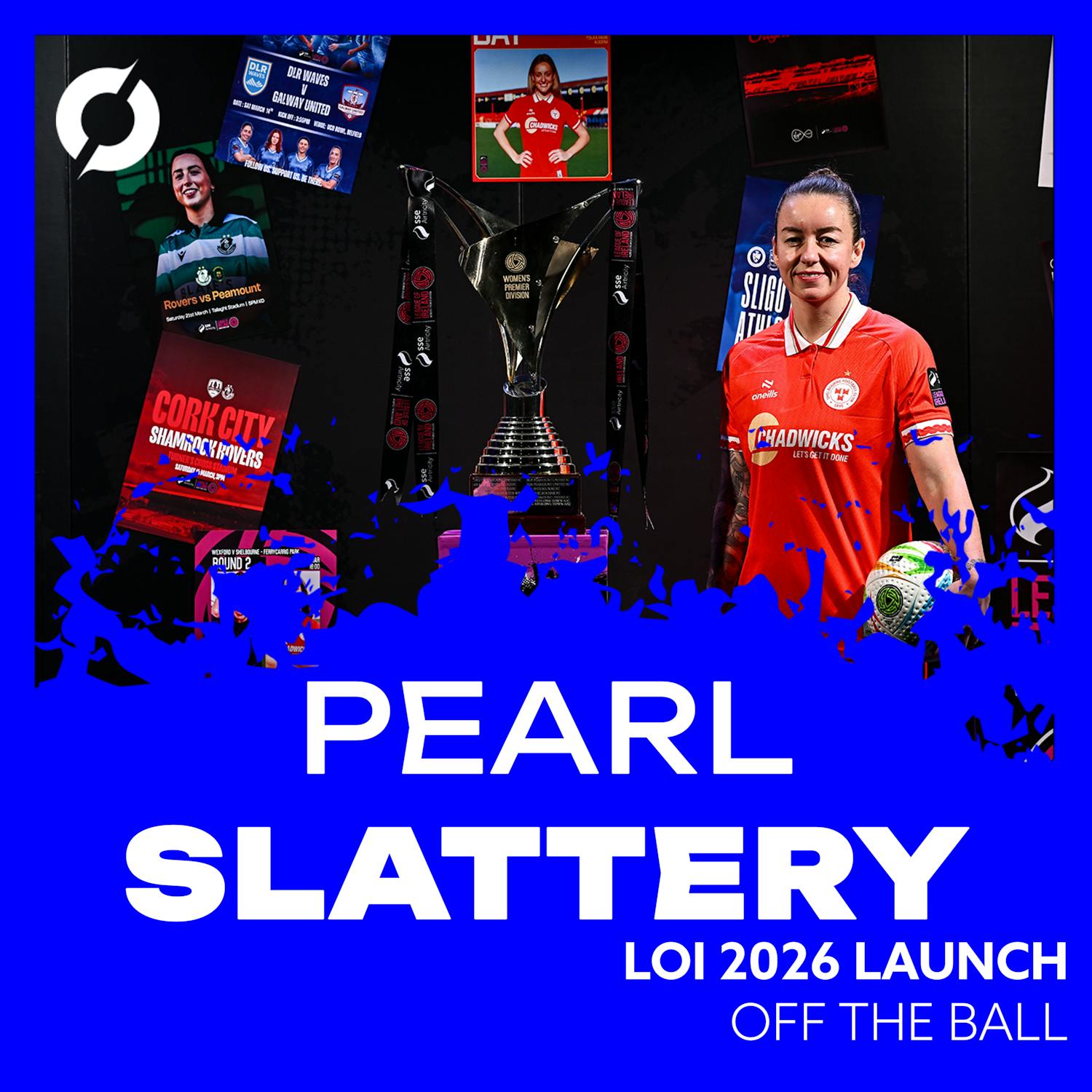PEARL SLATTERY: "We'll give everything this year" | Fighting back for the title | New Manager | The Summer Football debate | LOI 2026 Season Launch