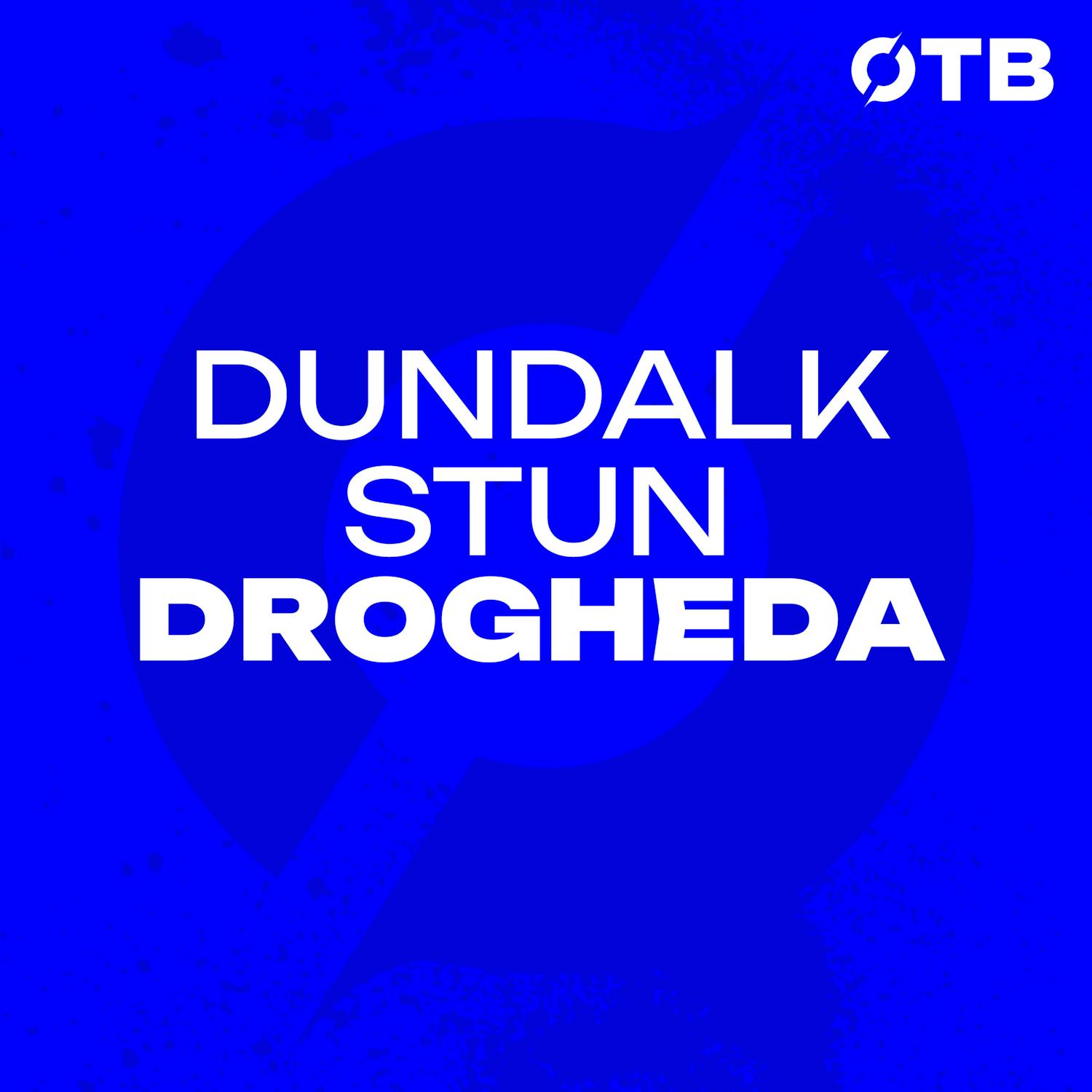 Dundalk grab late winner: “The minute I hit it it was in! | Ciaran Kilduff, Daryl Horgan & Kevin Doherty episode artwork