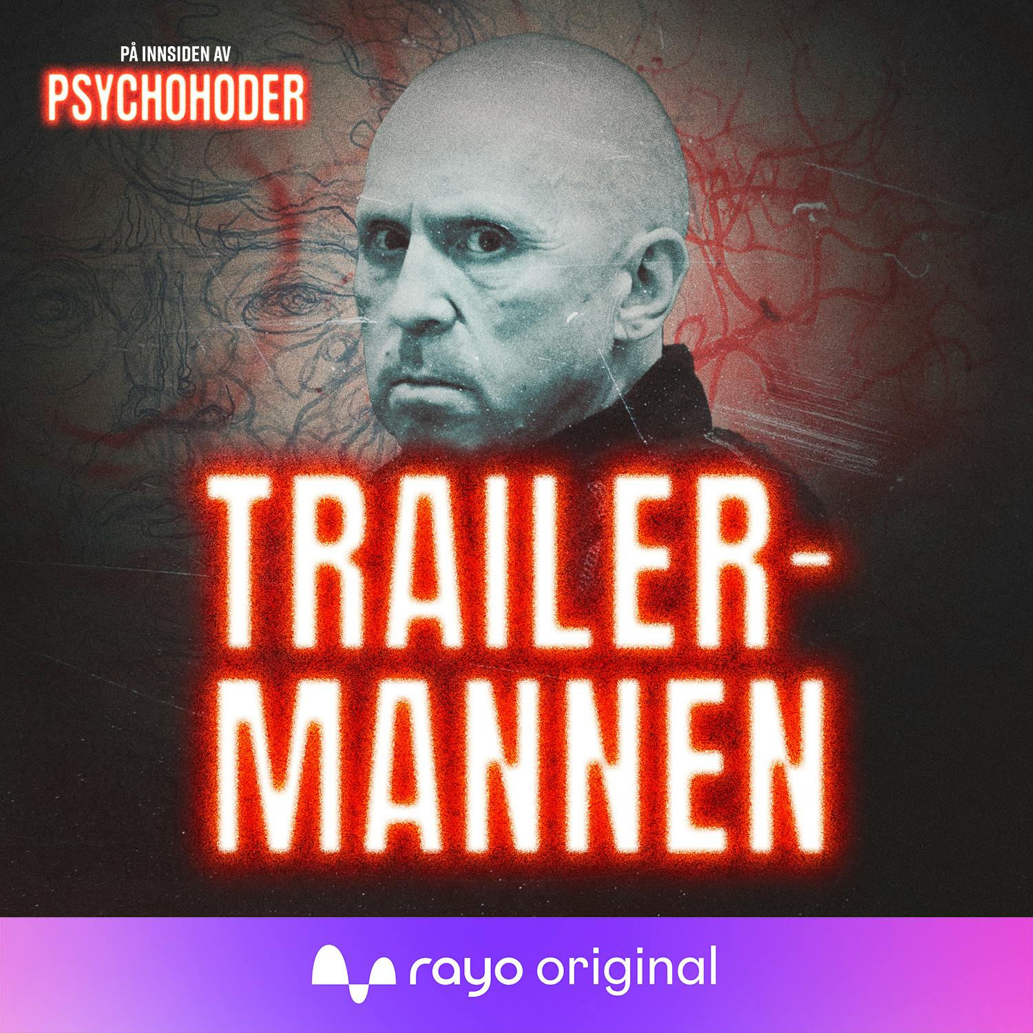 Trailermannen Pål Olsen - den syngende yrkessjåføren som forgriper seg på kvinner