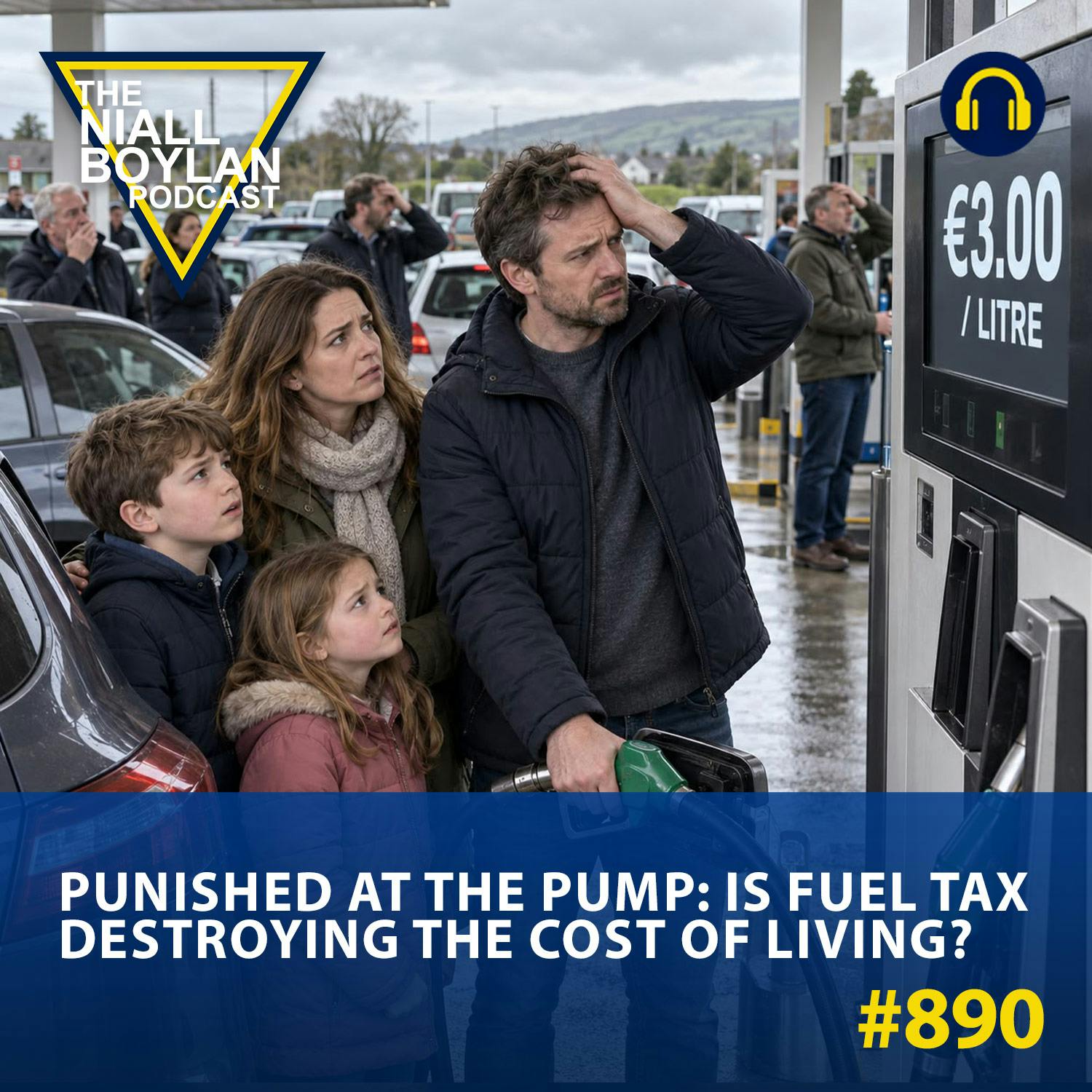 #890 Punished at the Pump: Is Fuel Tax Destroying the Cost of Living?