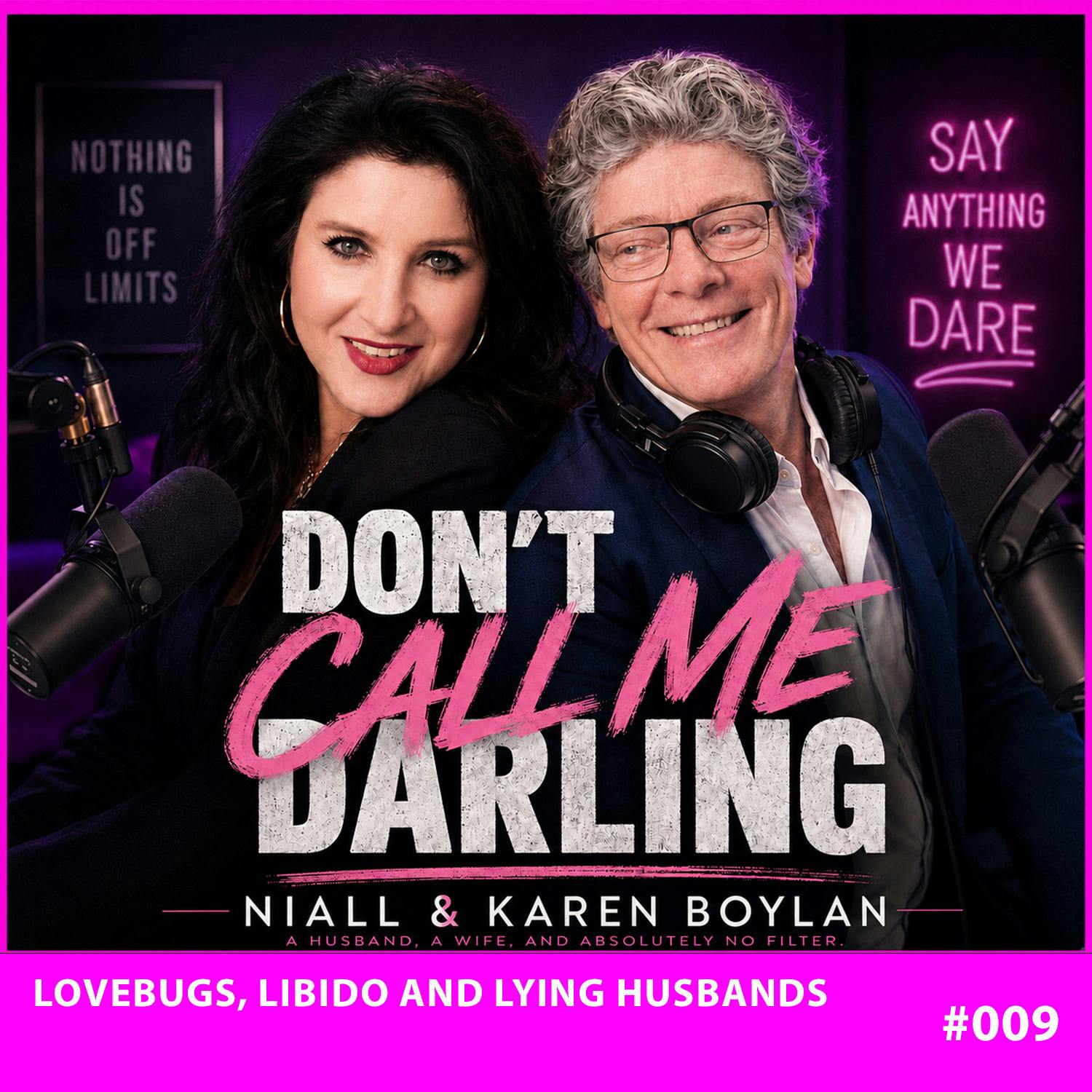 #009 Lovebugs, Libido and Lying Husbands