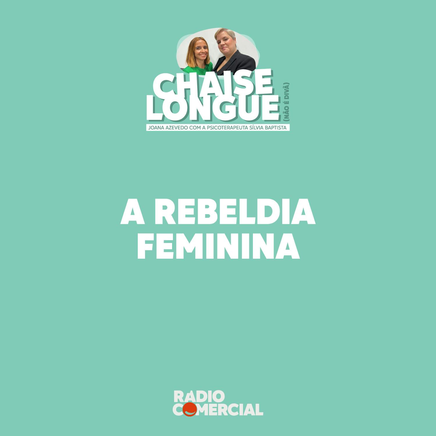 A rebeldia feminina