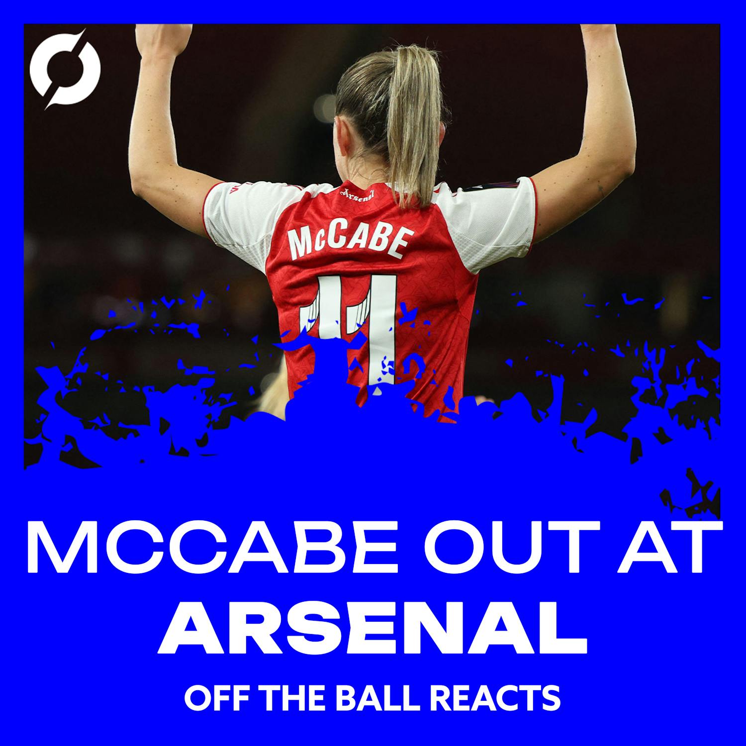 Arsenal confirm Katie McCabe EXIT | Off The Ball reacts...