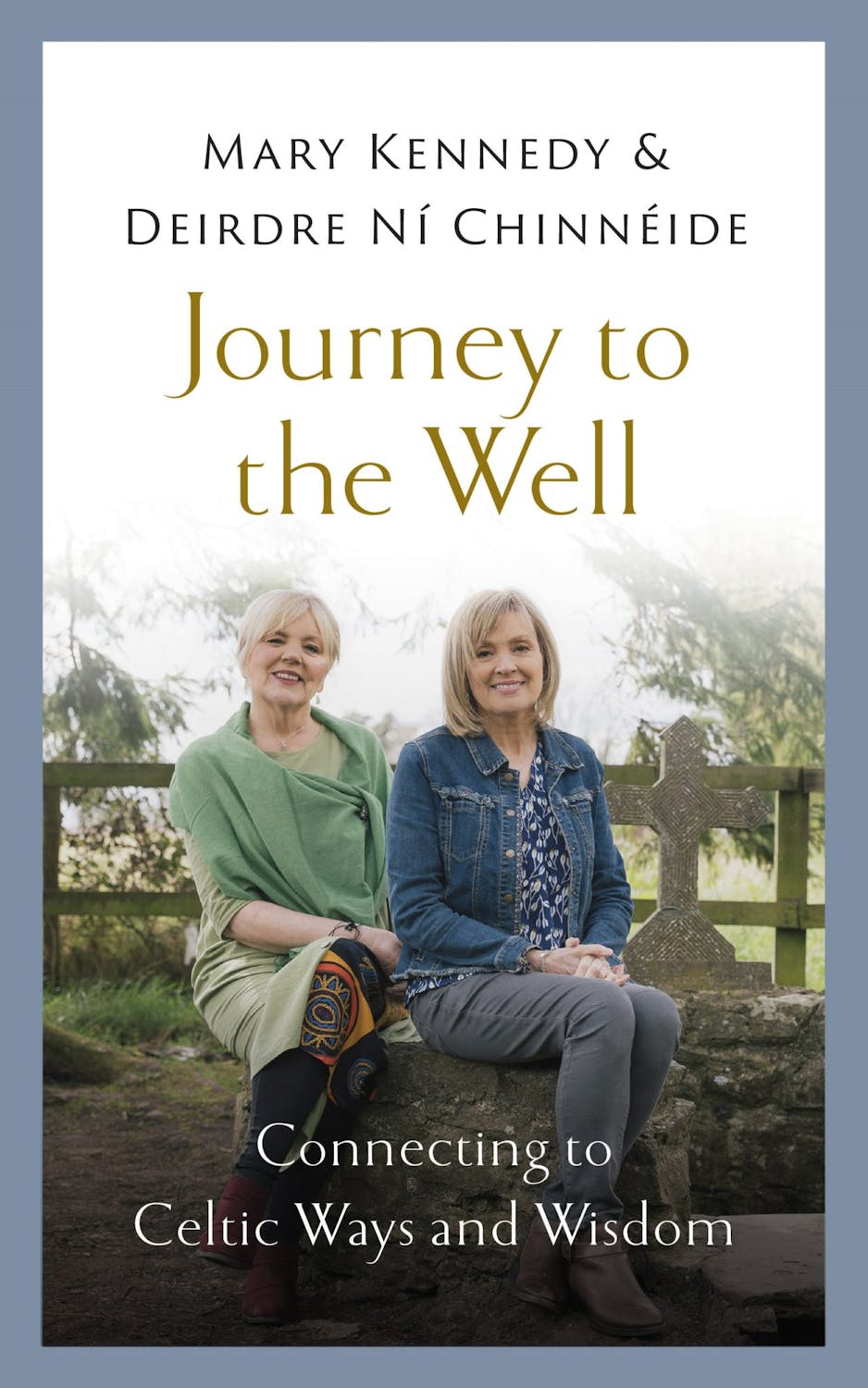 Mary Kennedy and Her Sister Deirdre on Wisdom from The Celtic Well episode artwork