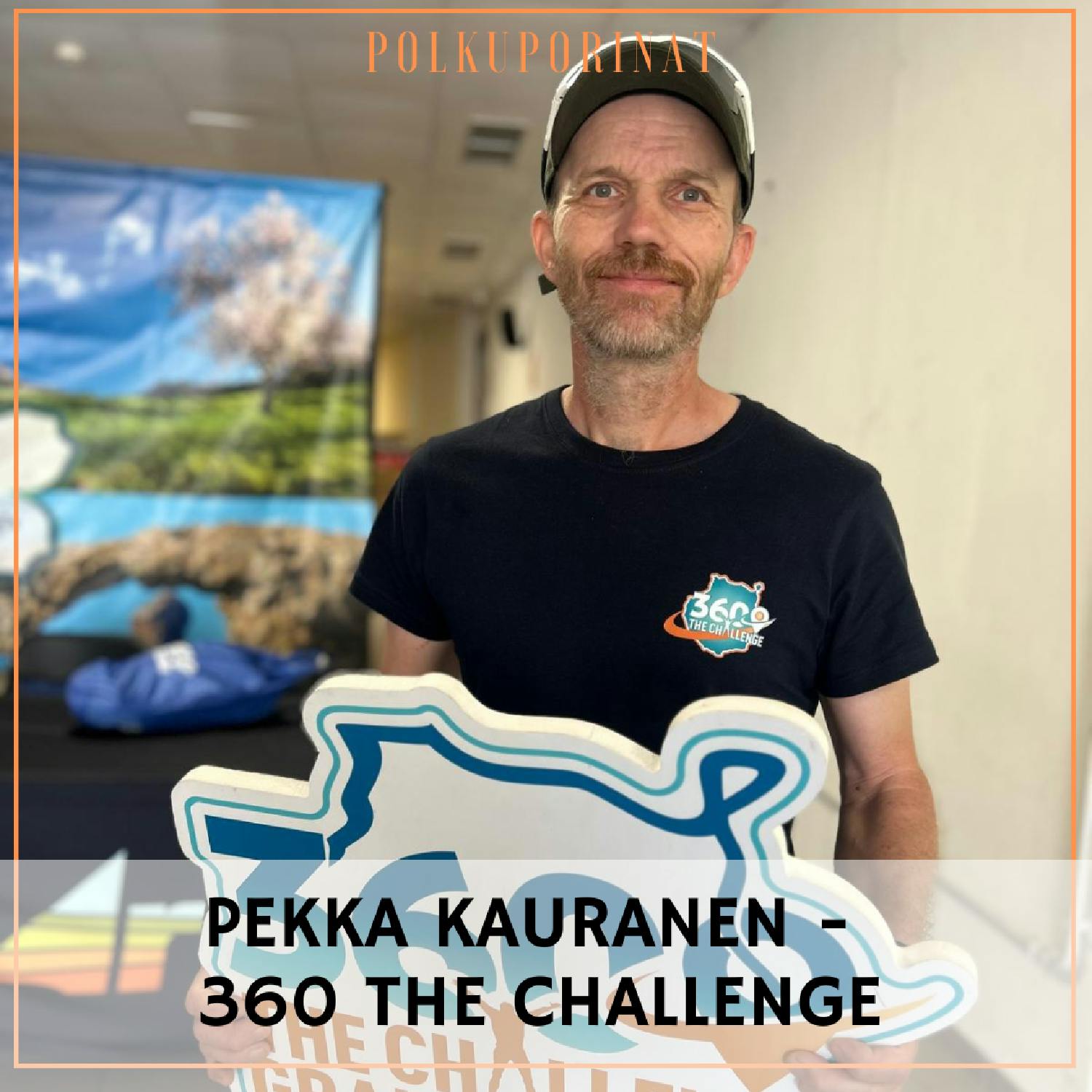 Pekka Kauranen - 360 Challenge Pekka Kauranen - 360 Challenge