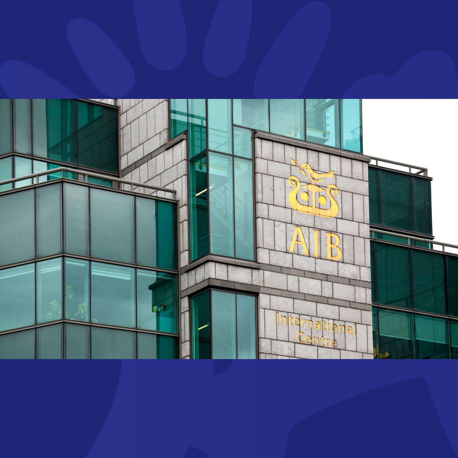 AIB Staff Required To Return To Office For Minimum Of 3 Days A Week