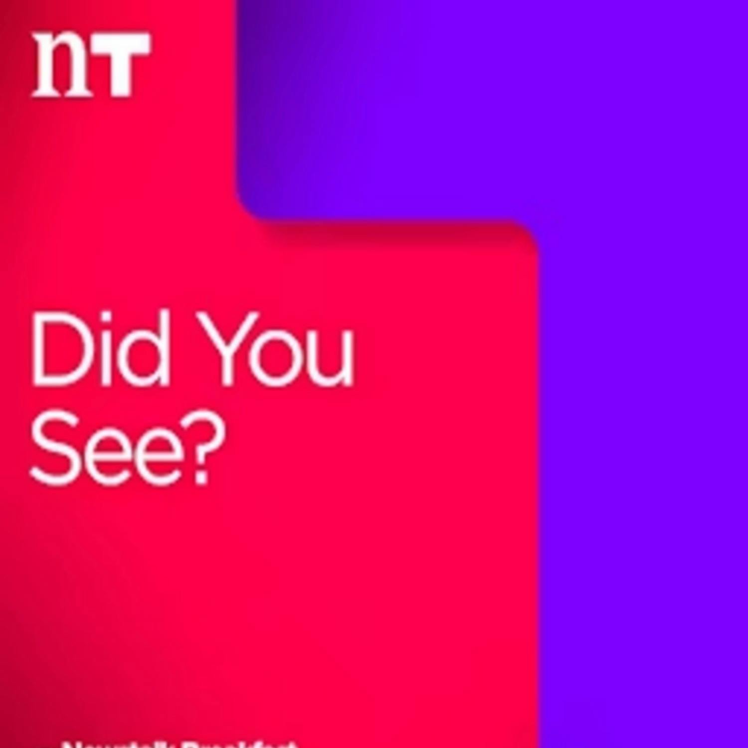 Did you see?
