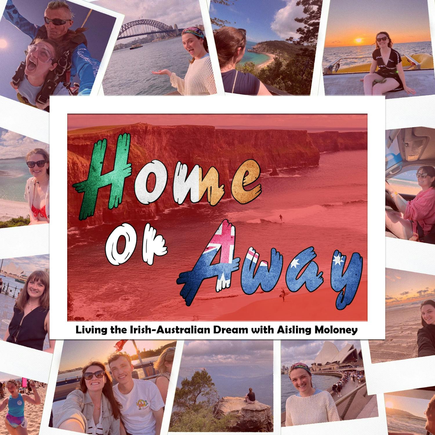 Home or Away - Living the Irish Australian Dream with Aisling Moloney