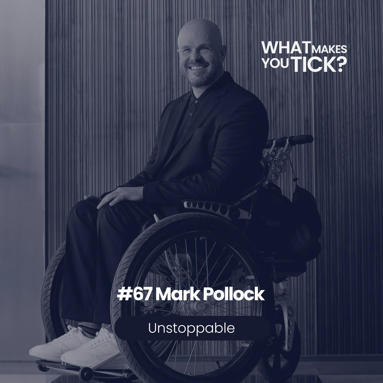 #69 Mark Pollock: Unstoppable episode artwork