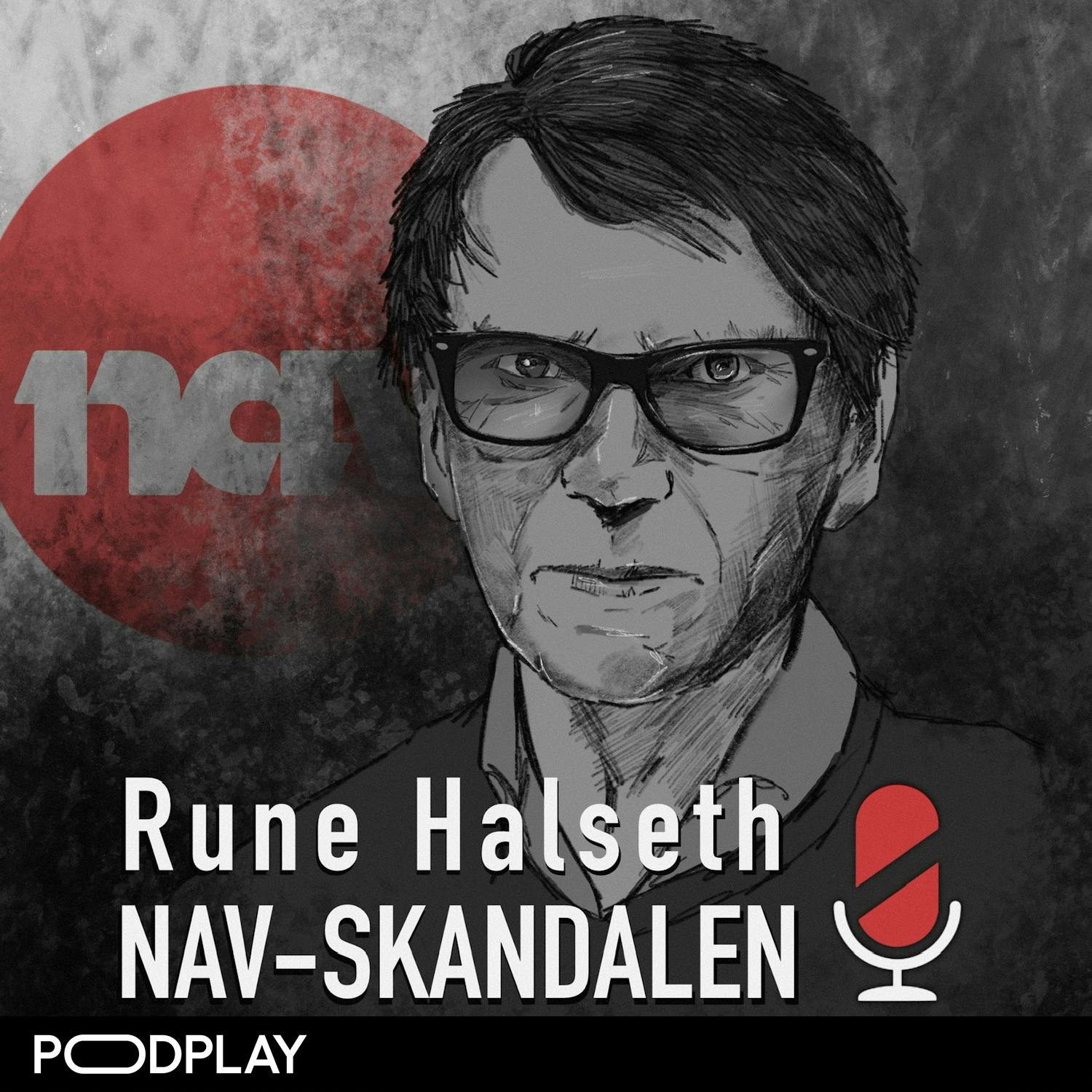 Rune Halseth: NAV-Skandalen