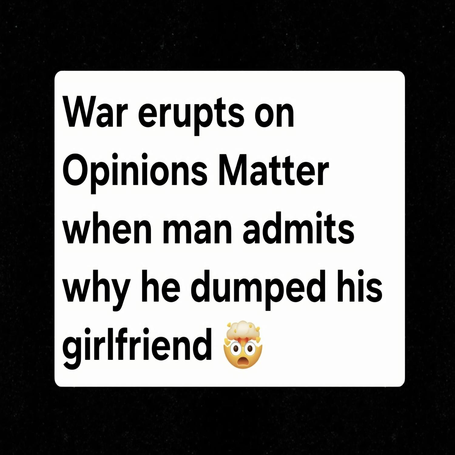 **Opinions Matter Flooded With Complaints After This Man's Admission & Katie's Comments**
