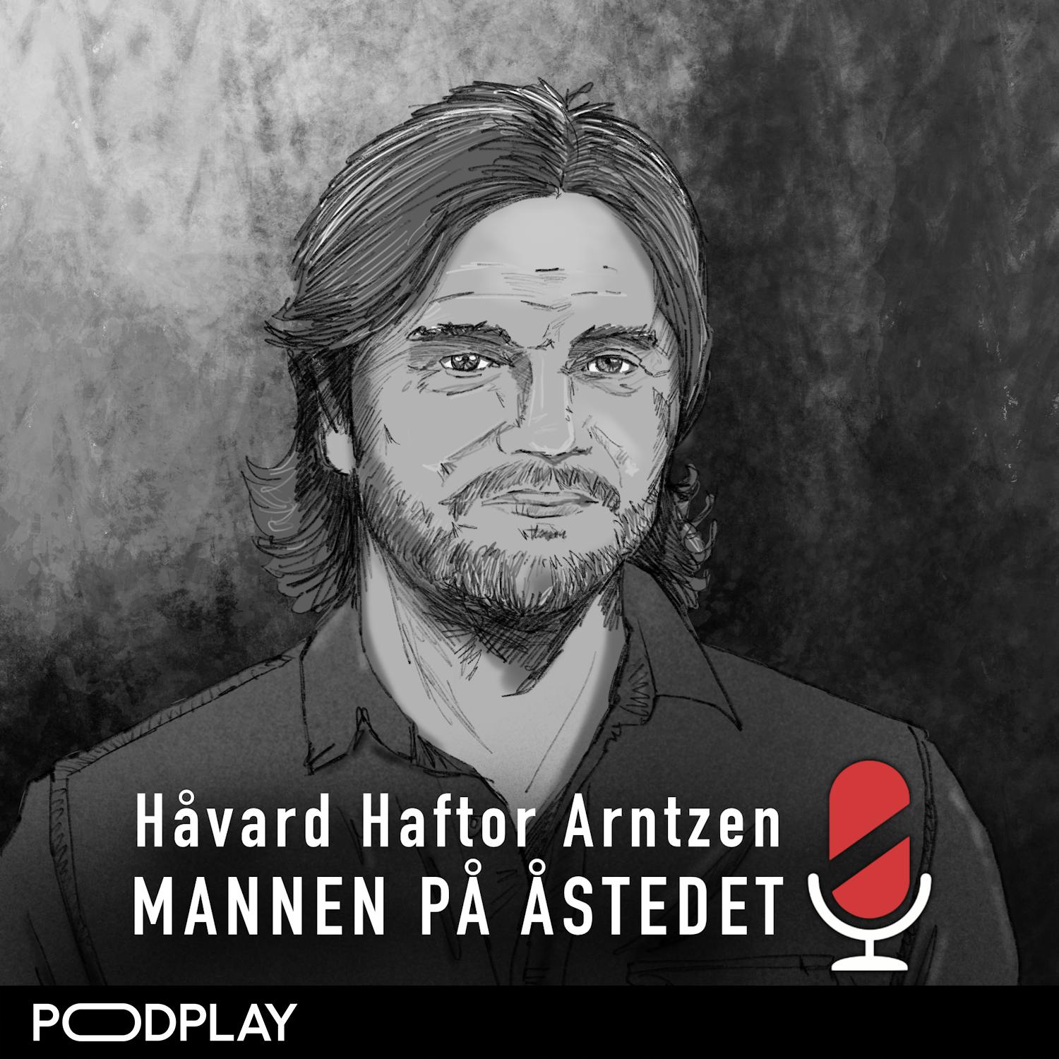 Håvard Haftor Arntzen: Mannen på åstedet