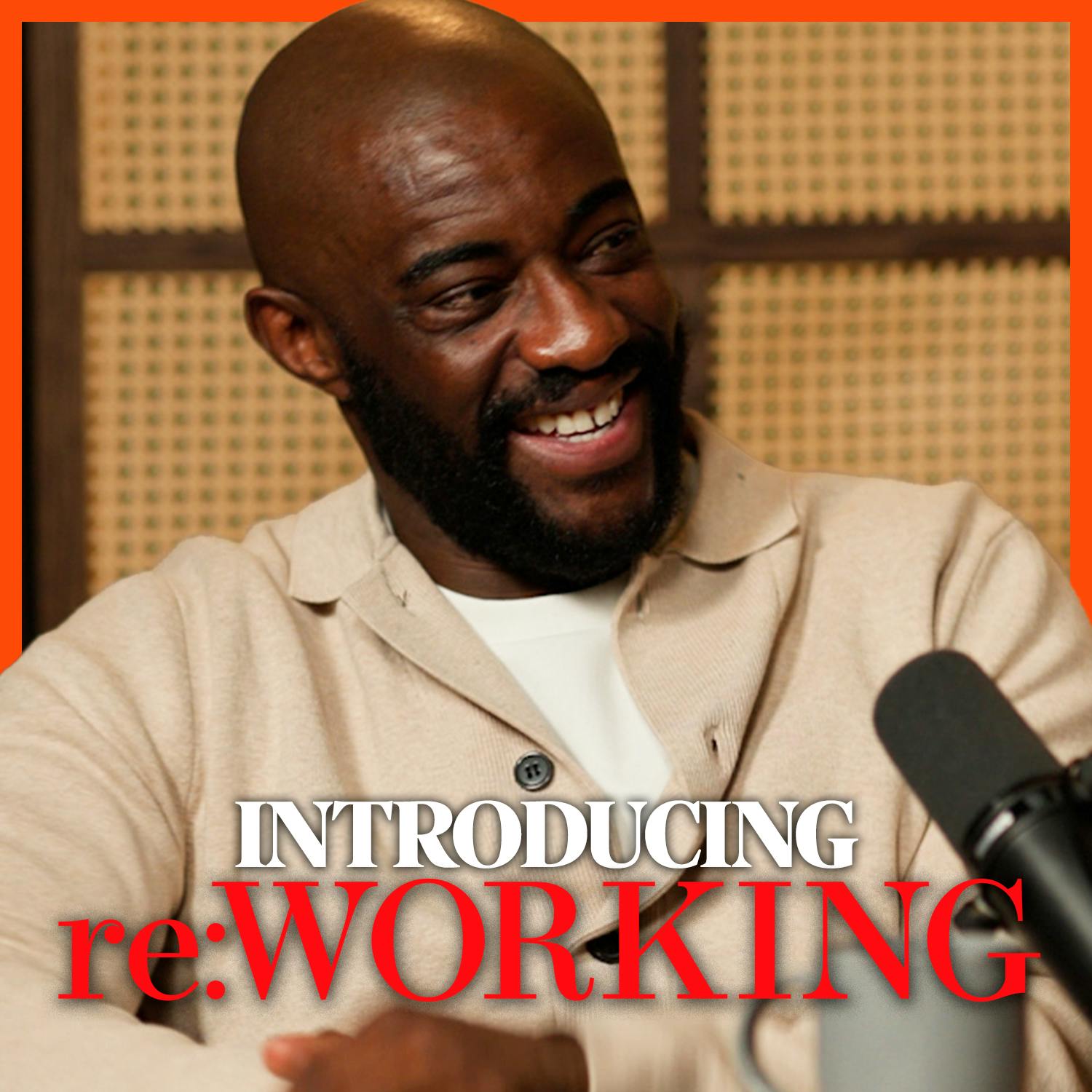 Introducing: reWORKING with Tim Campbell episode artwork