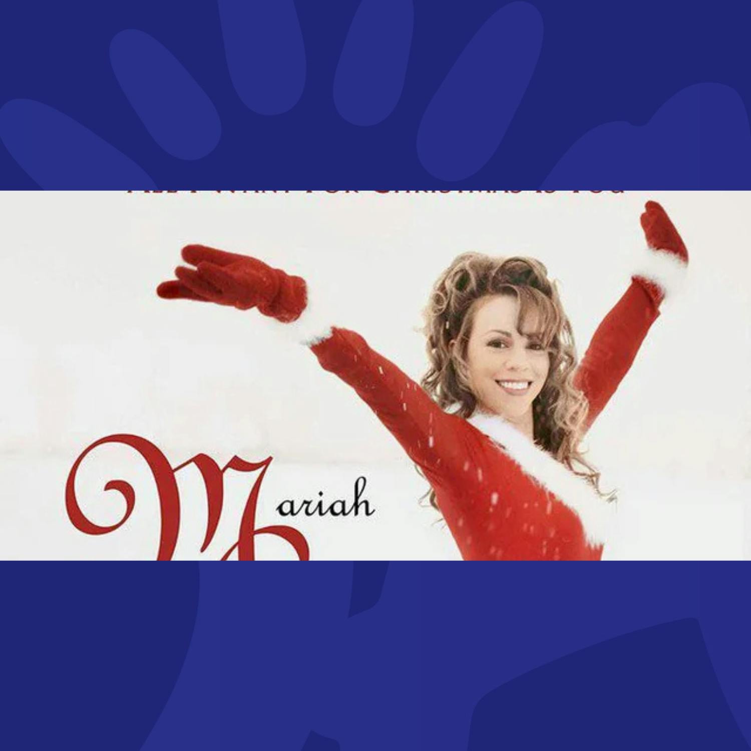 Last Word On Music Special: 'All I Want For Christmas Is You' Turns 30