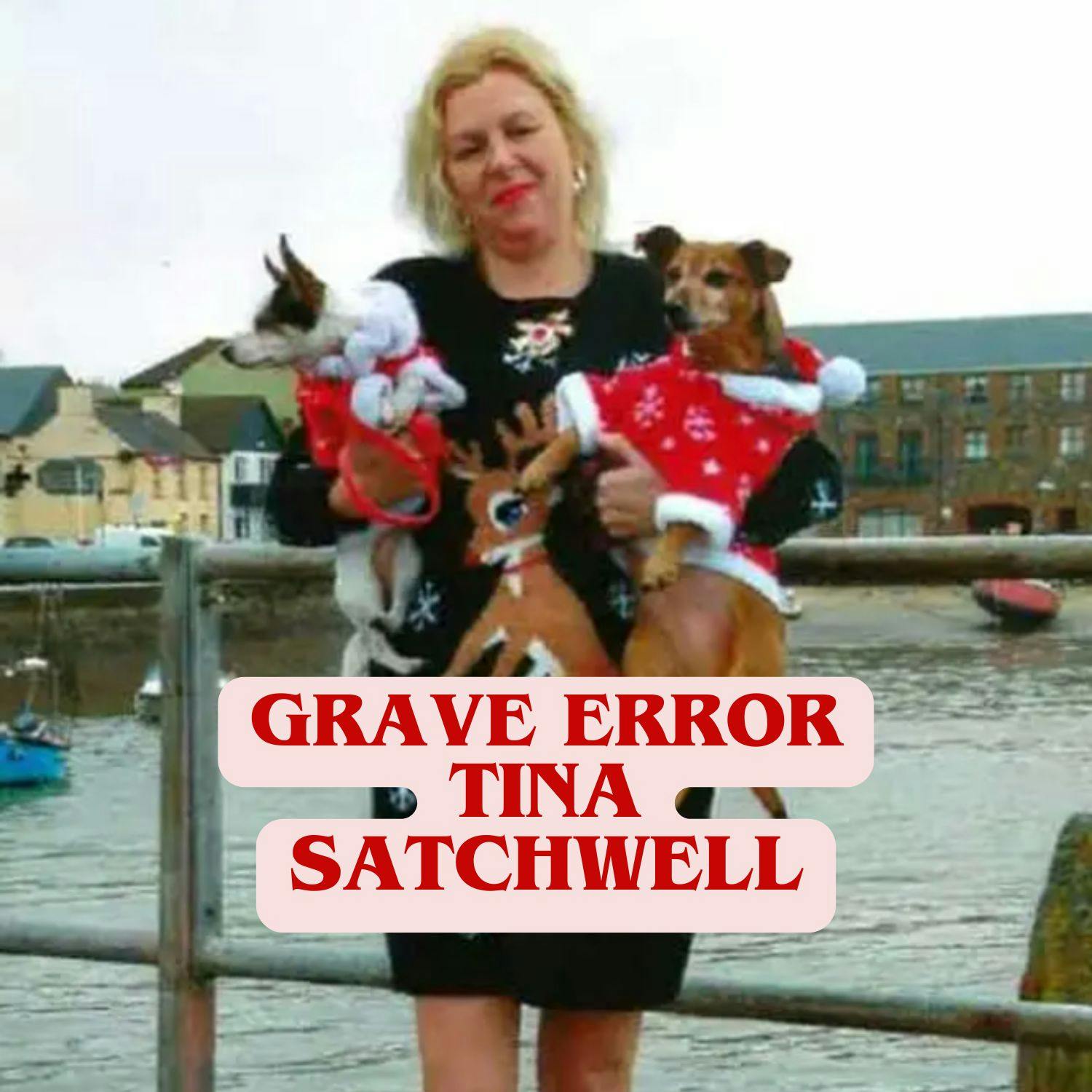 Grave Error, Tina Satchwell Grave Error, Tina Satchwell