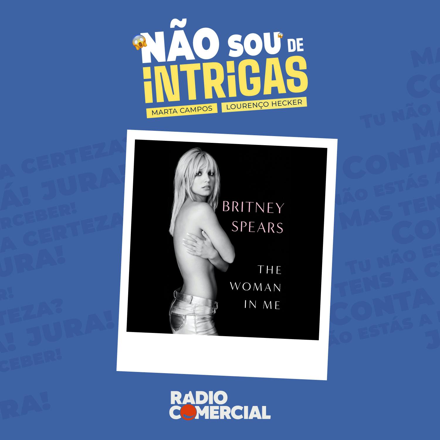Não sou de Intrigas