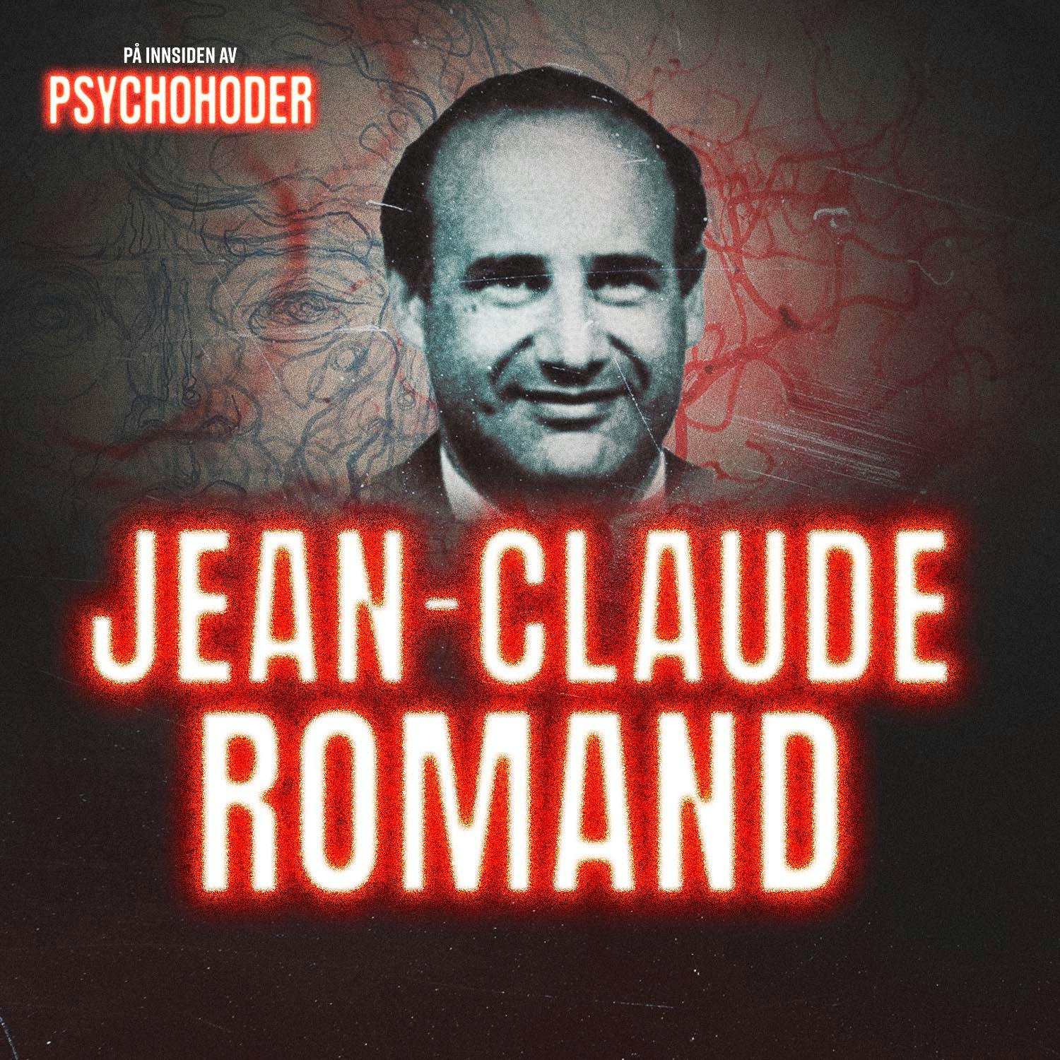 På innsiden av psychohoder Podcast: Jean-Claude Romand - drepte hele familien i frykt for å bli avslørt På innsiden av psychohoder episode image