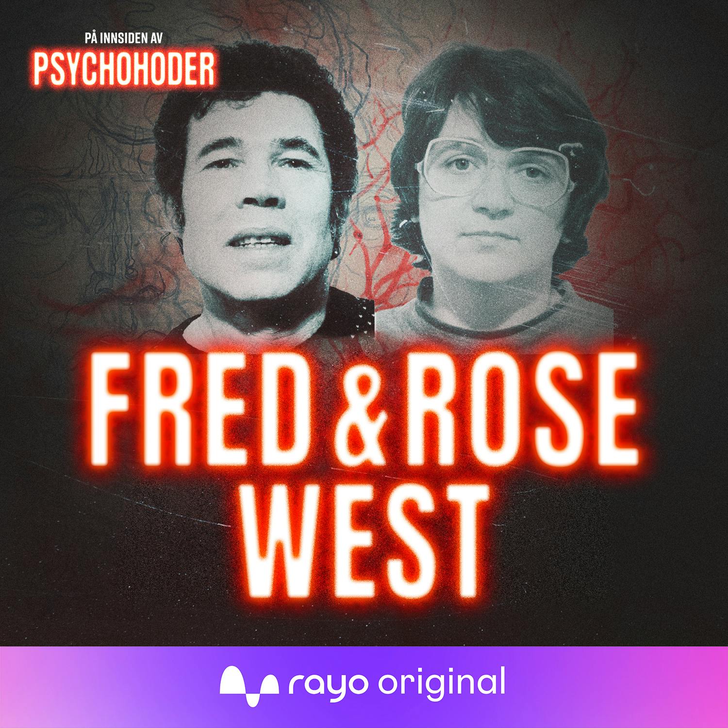Fred og Rose West - kjæresteparet fra helvete