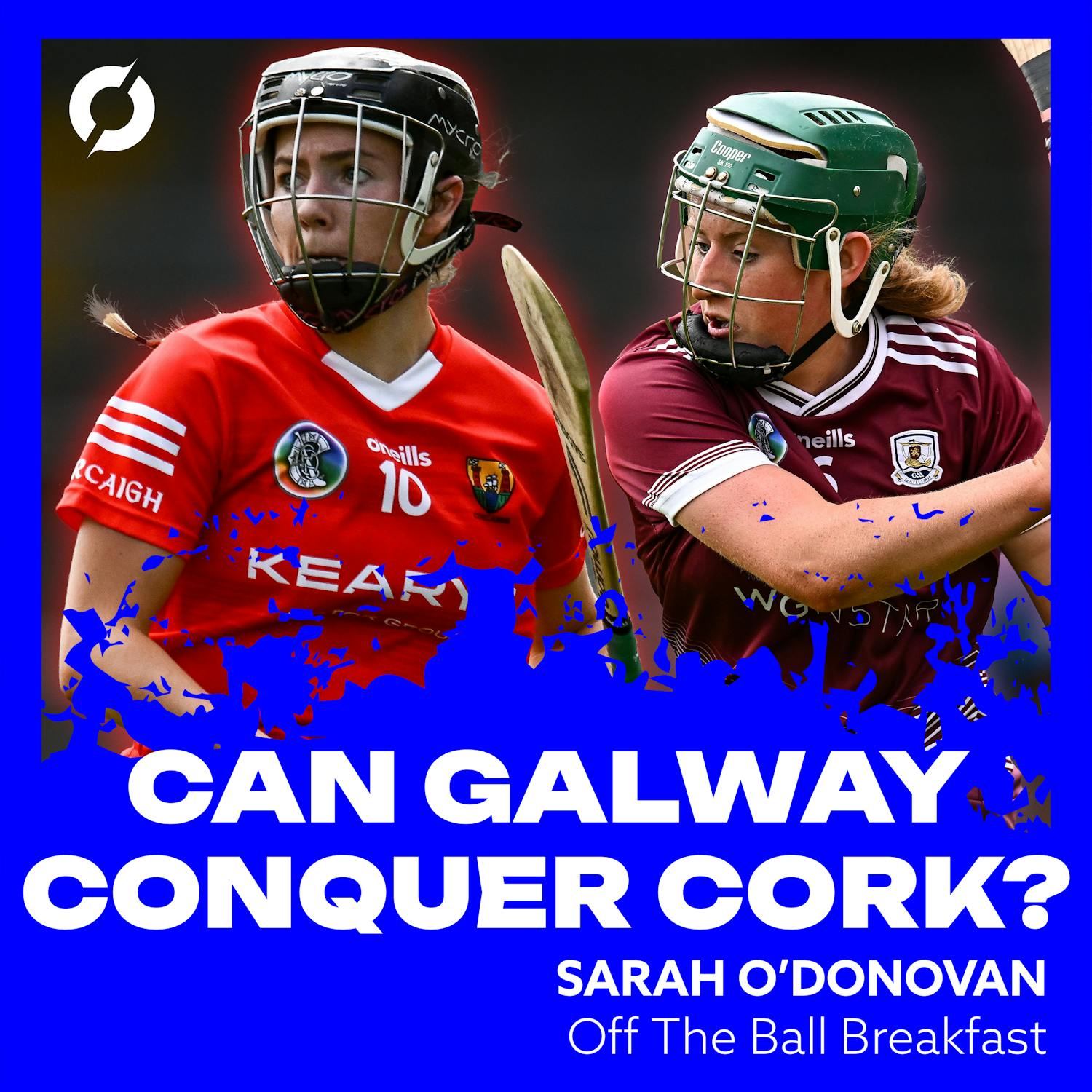 SARAH O'DONOVAN: Can Galway get revenge on champions Cork in camogie final? | OTB Breakfast camogie