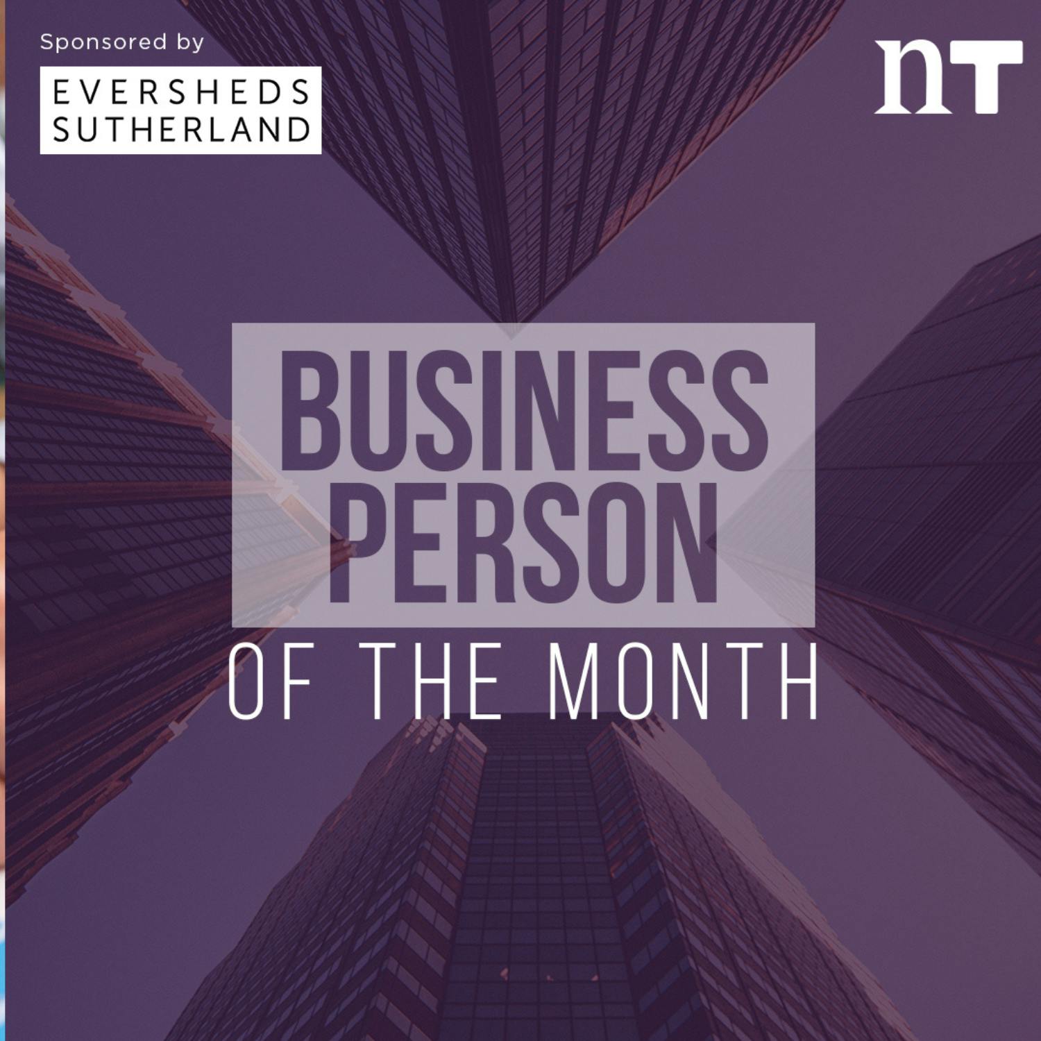 Our Business Person Of The Month is.....