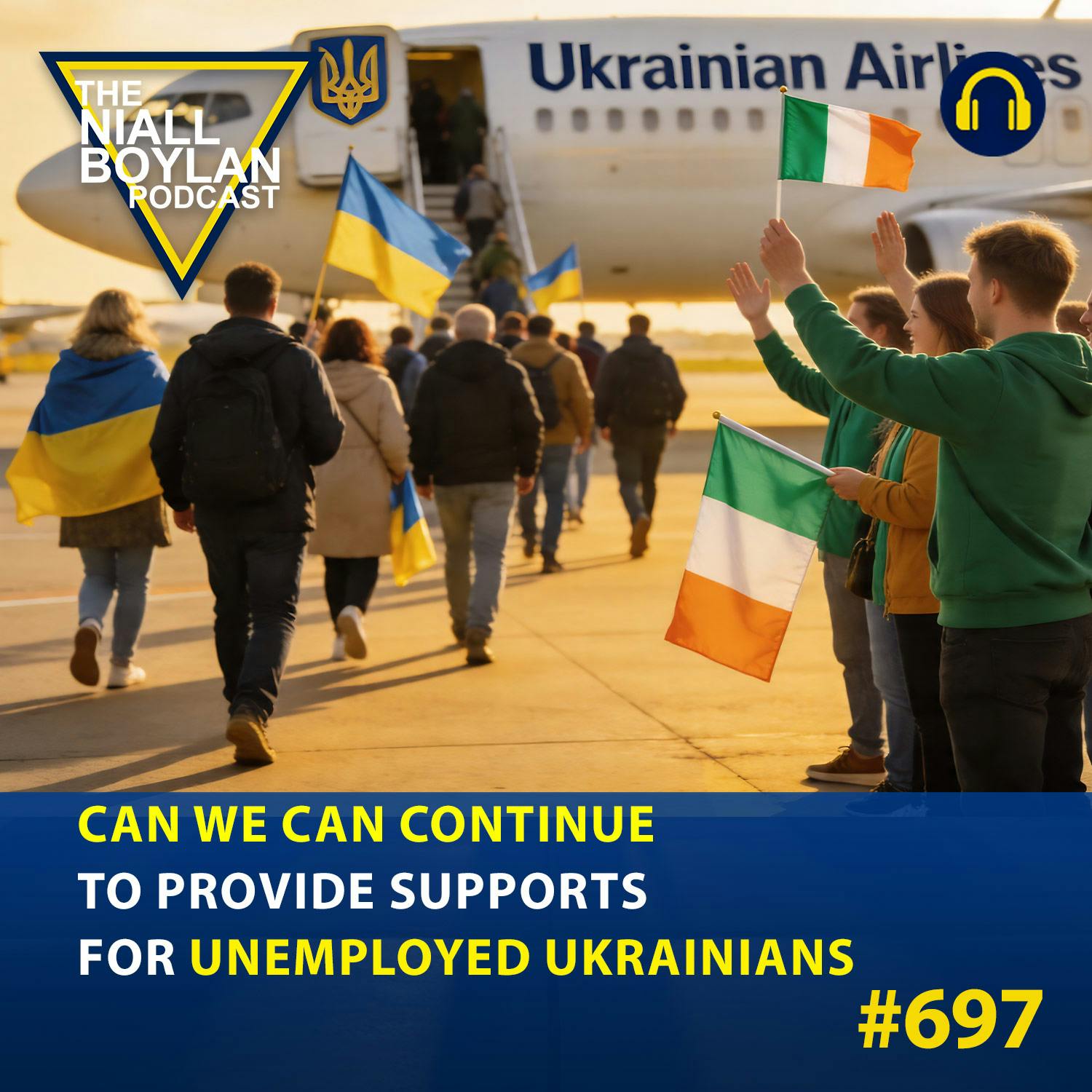 #697 Can We Can Continue To Provide Supports For Unemployed Ukrainians? episode artwork