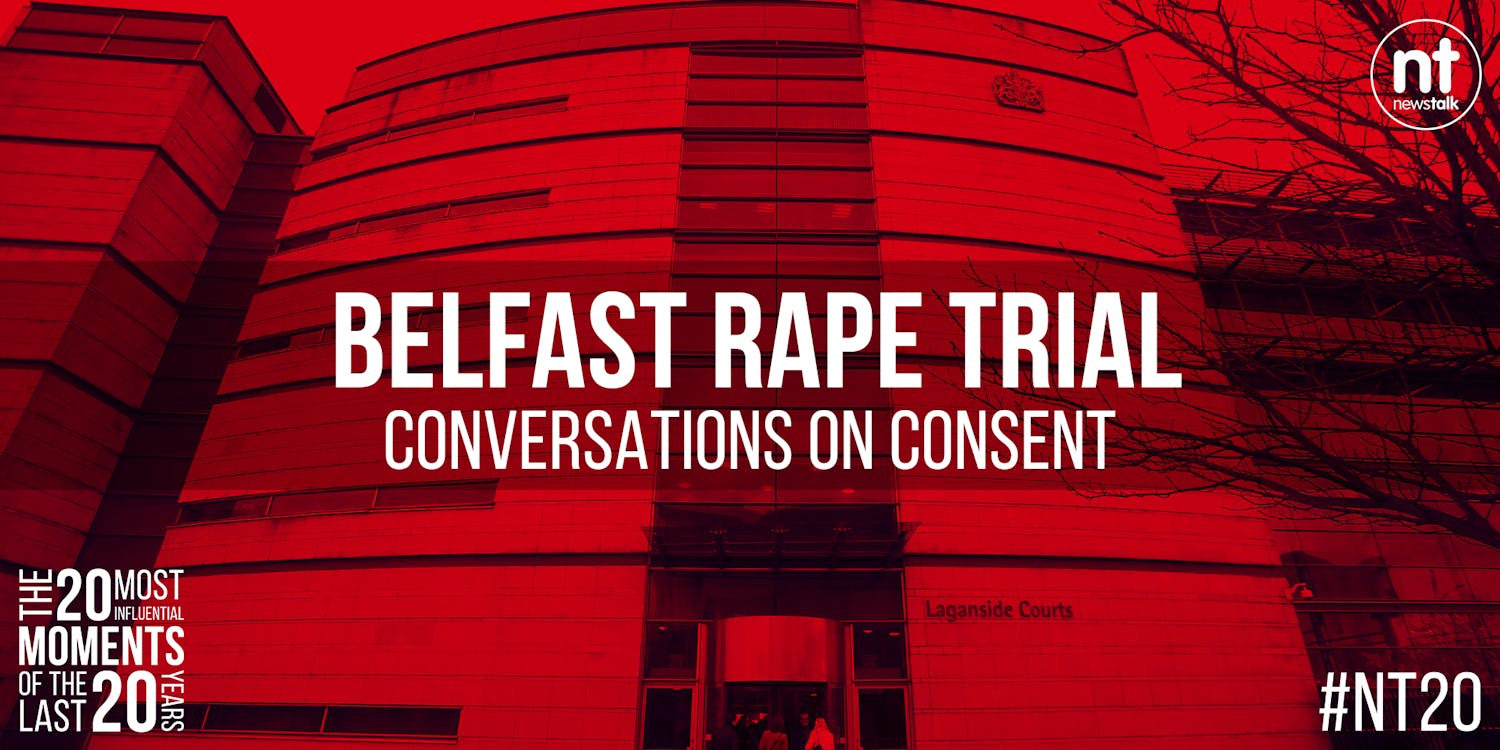 20 Most Influential Moments: BELFAST RAPE TRIAL