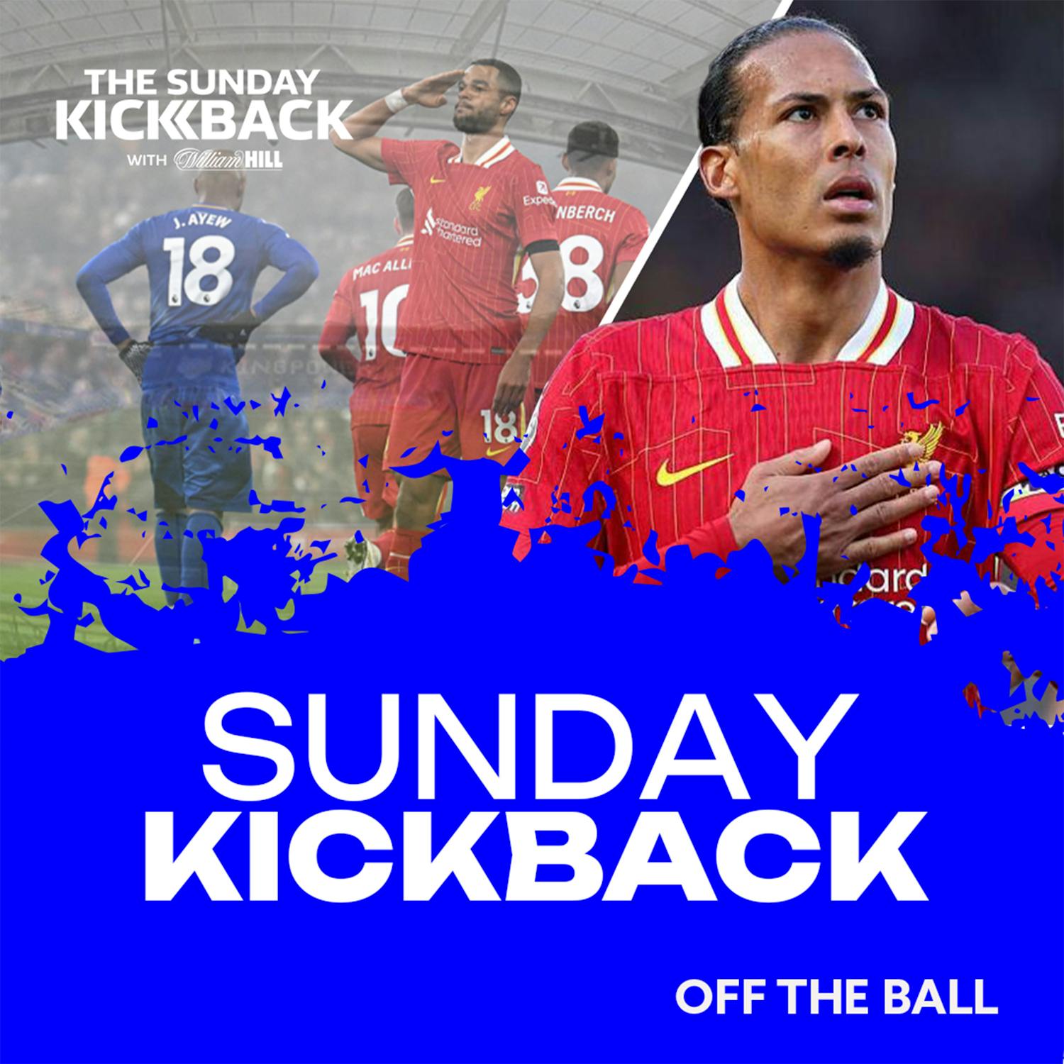 The Sunday Kickback | Leicester City 0 v 1 Liverpool | Trent Alexander-Arnold Gets His Moment