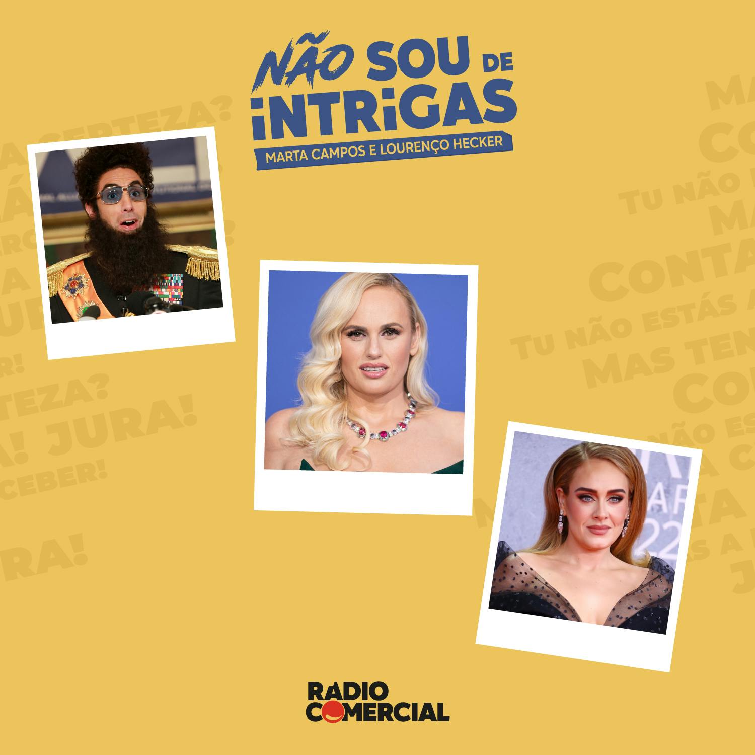 Não sou de Intrigas