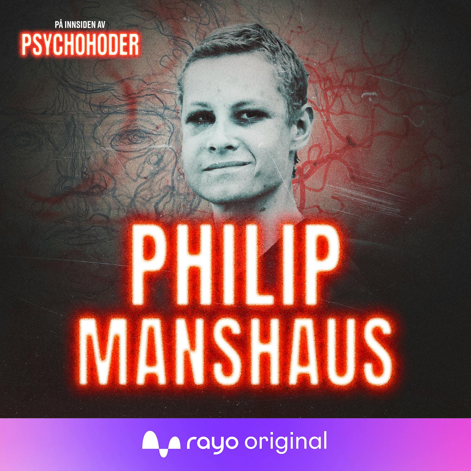 Philip Manshaus - radikalisert eller psykotisk?