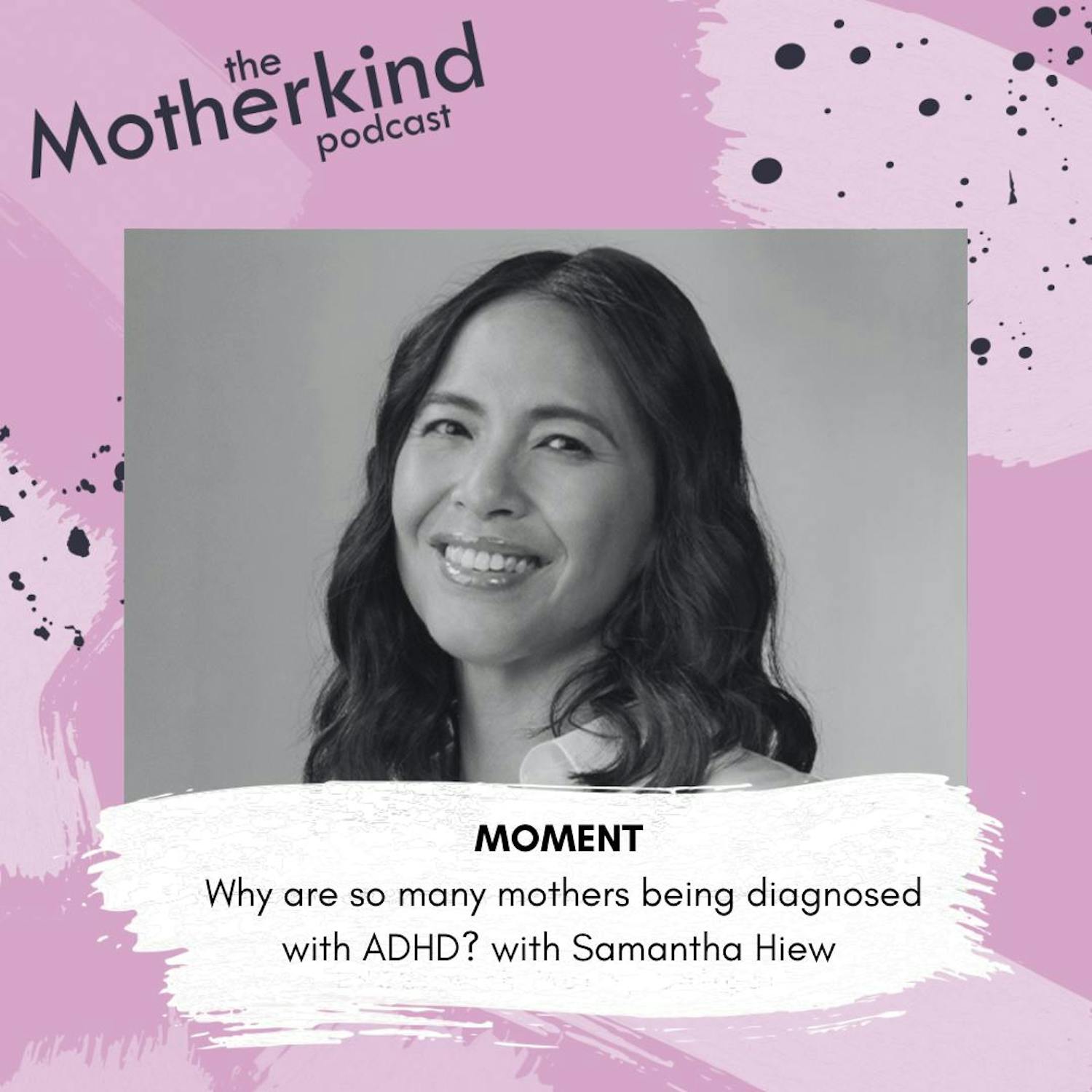MOMENT | Why are so many mothers being diagnosed with ADHD? episode artwork